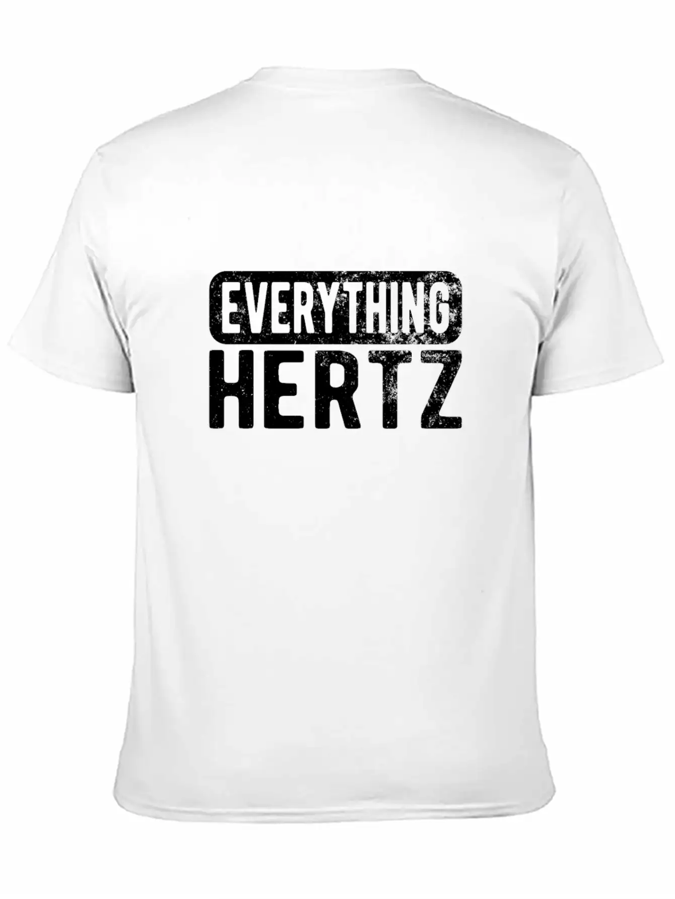 SOUND ENGINEER/ AUDIO ENGINEER Everything Hertz Unisex Casual T-Shirt – Clean Design For Daily Comfort