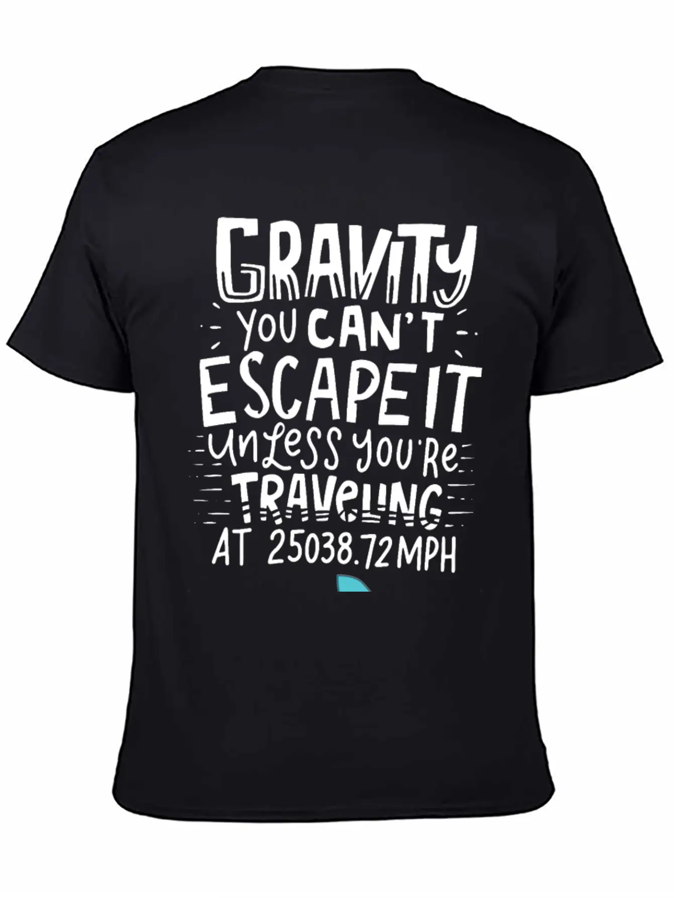 SPACE / ROCKET: Gravity You Can't Escape Essential Cotton Tee For Daily Outfits – Unisex Style