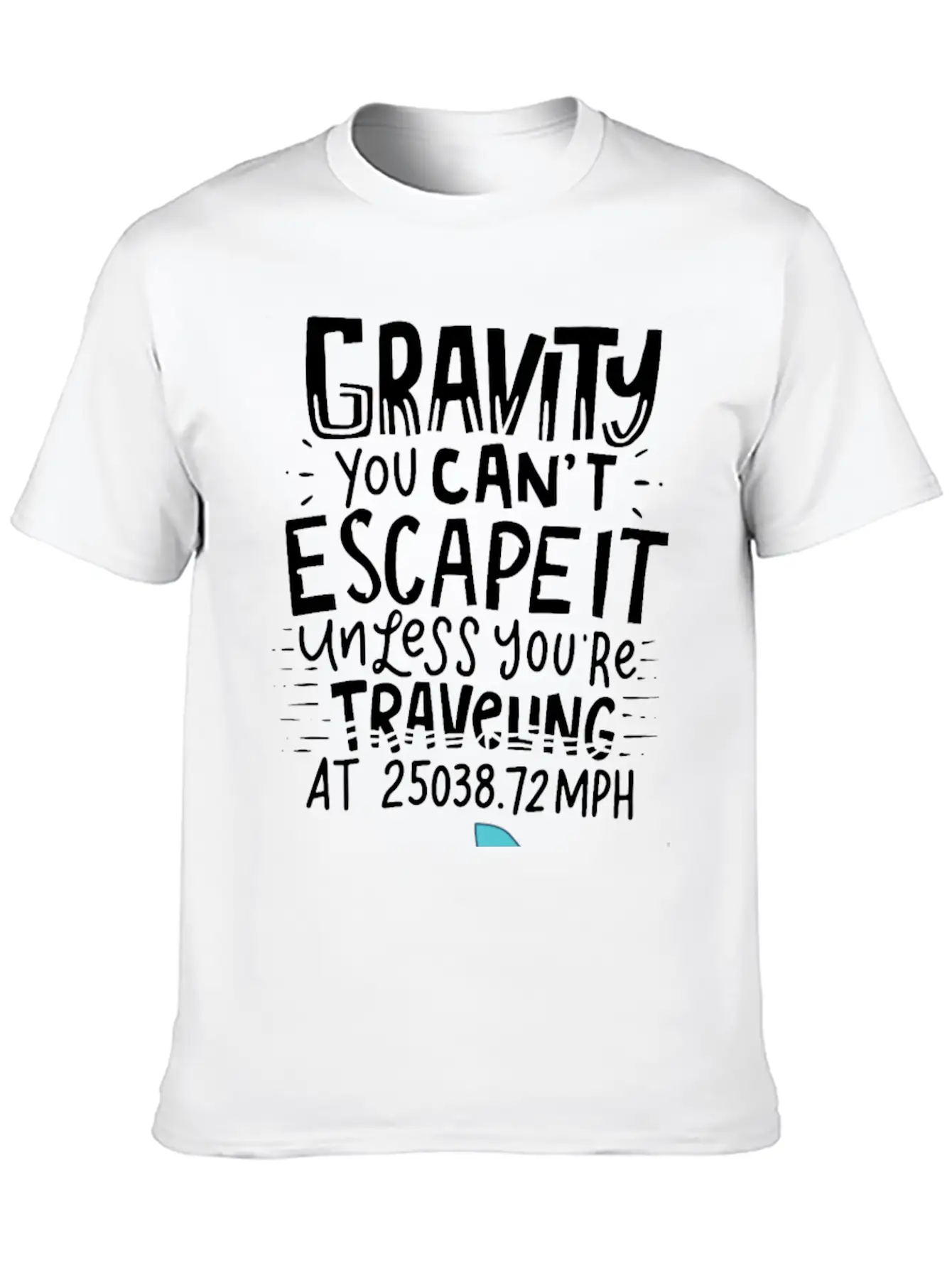 SPACE / ROCKET: Gravity You Can't Escape Essential Cotton Tee For Daily Outfits – Unisex Style