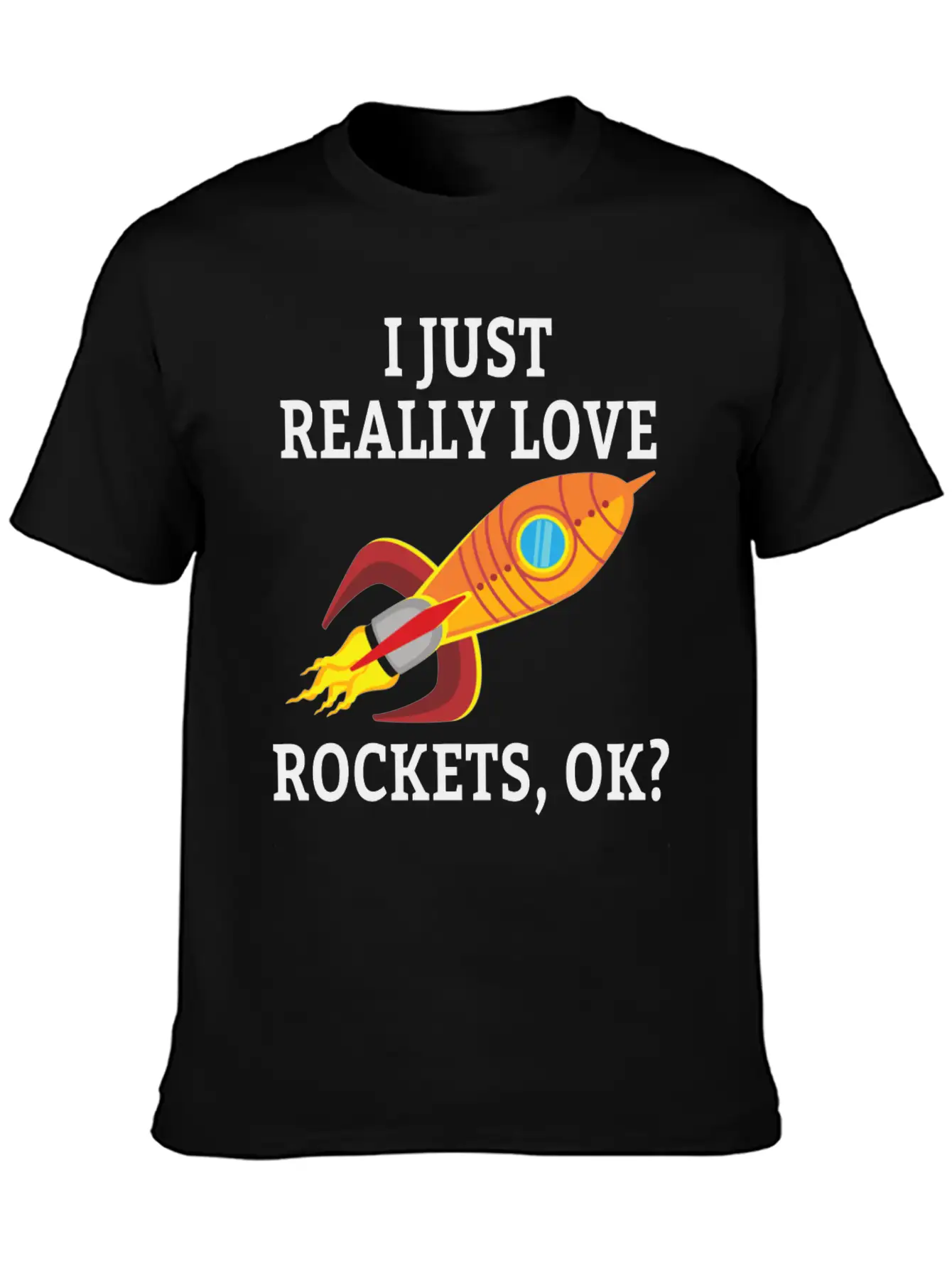 SPACE / ROCKET: I Just Love Rockets Essential Cotton Tee For Daily Outfits – Unisex Style