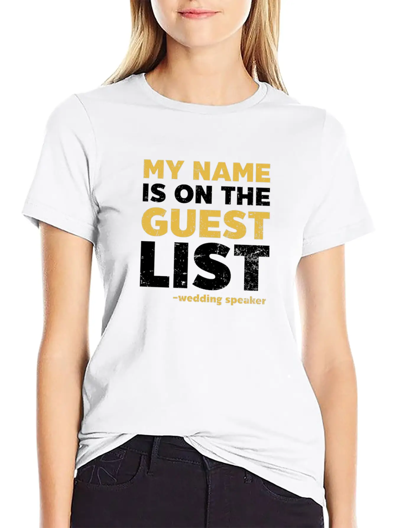 Speaker Name Is On Guest List Casual Graphic T-Shirt – Simple And Comfortable Daily Wear
