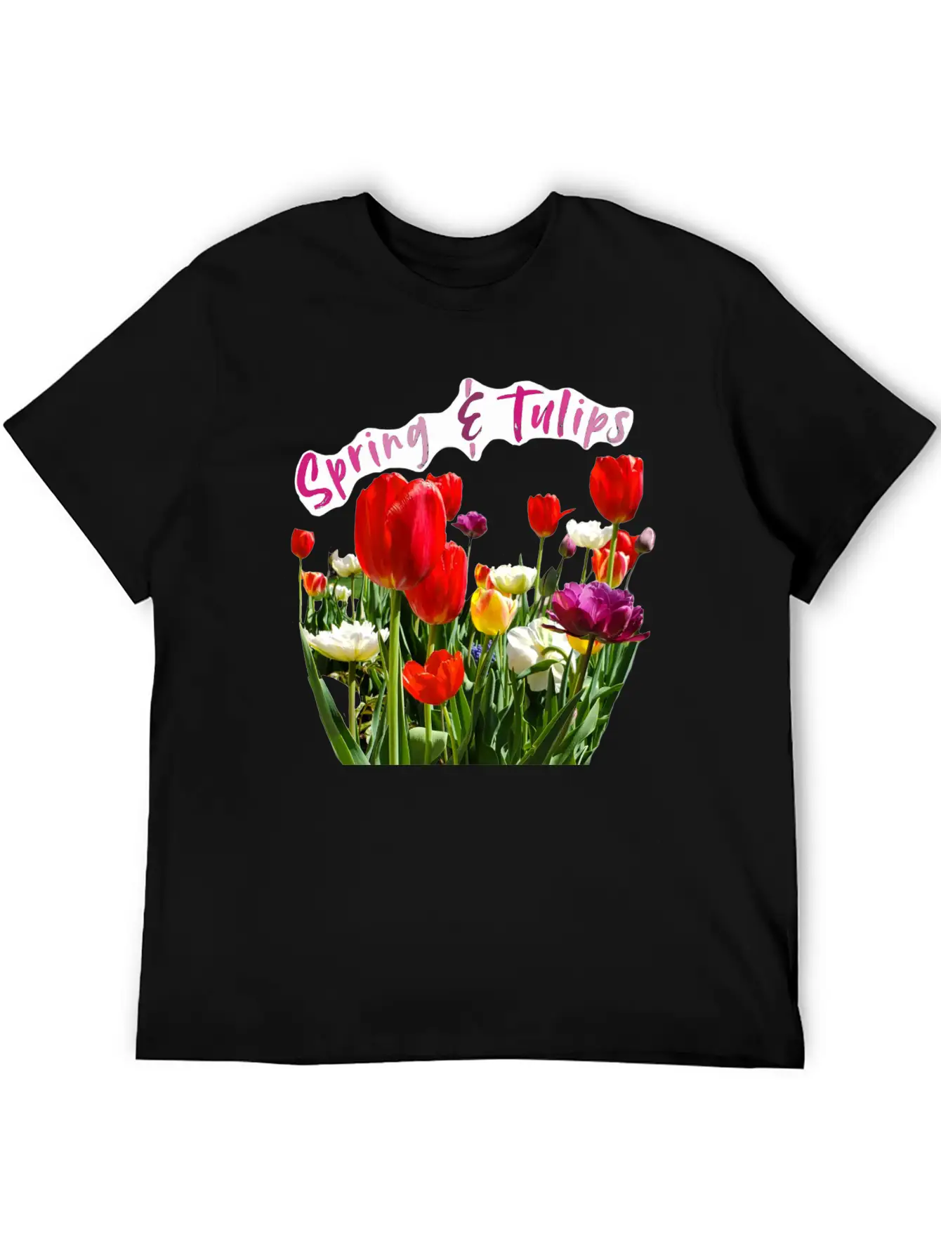 Spring & Tulips Quote With Real Flowers Sticker Unisex Casual T-Shirt – Clean Design For Daily Comfort