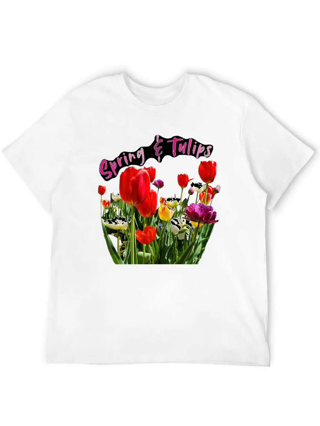 Spring & Tulips Quote With Real Flowers Sticker Unisex Casual T-Shirt – Clean Design For Daily Comfort