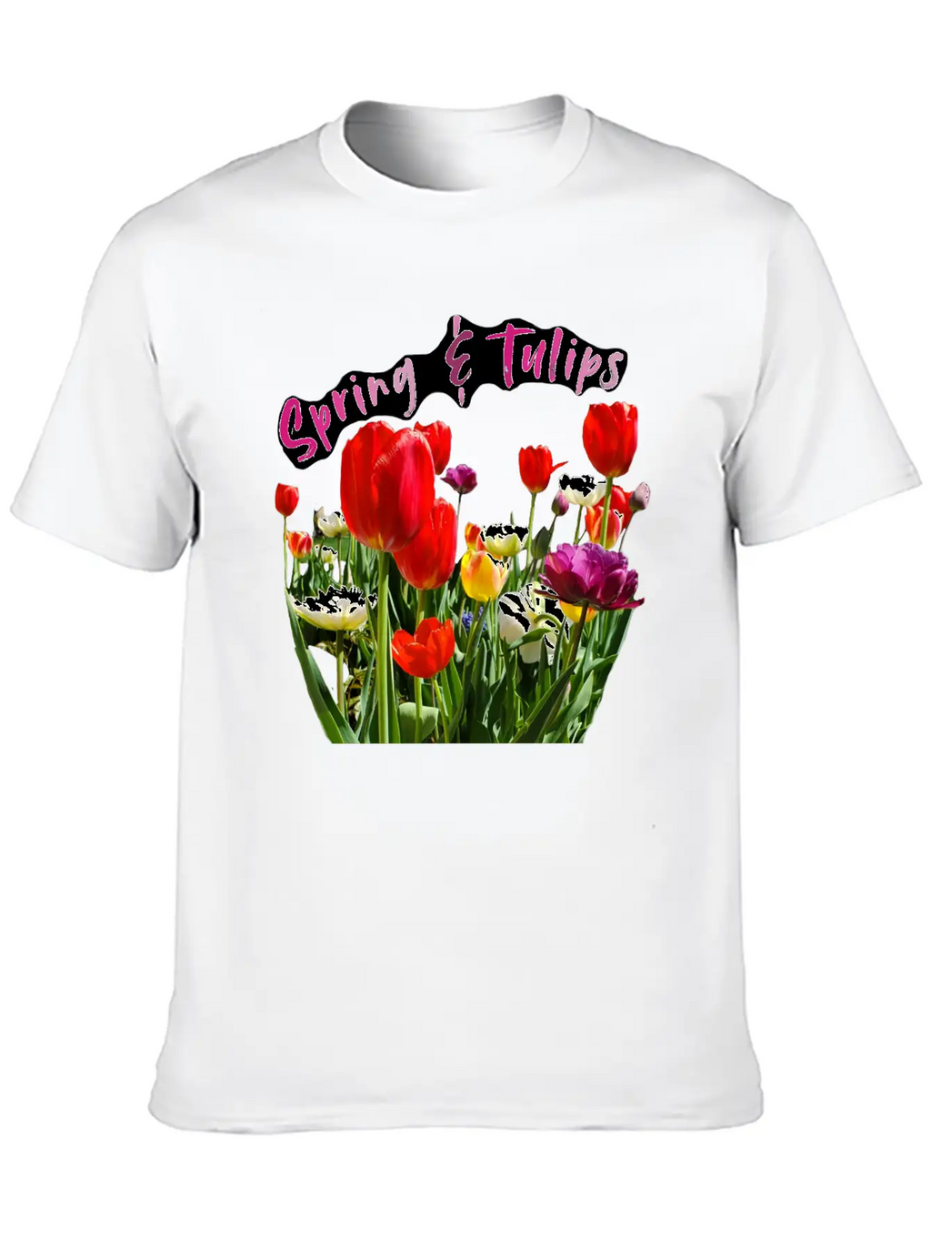 Spring & Tulips Quote With Real Flowers Sticker Unisex Casual T-Shirt – Clean Design For Daily Comfort