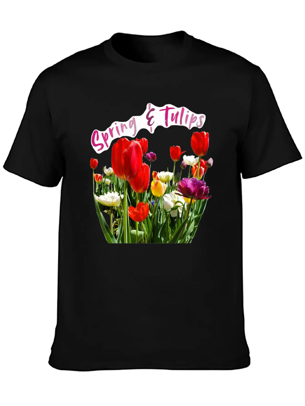 Spring & Tulips Quote With Real Flowers Sticker Unisex Casual T-Shirt – Clean Design For Daily Comfort