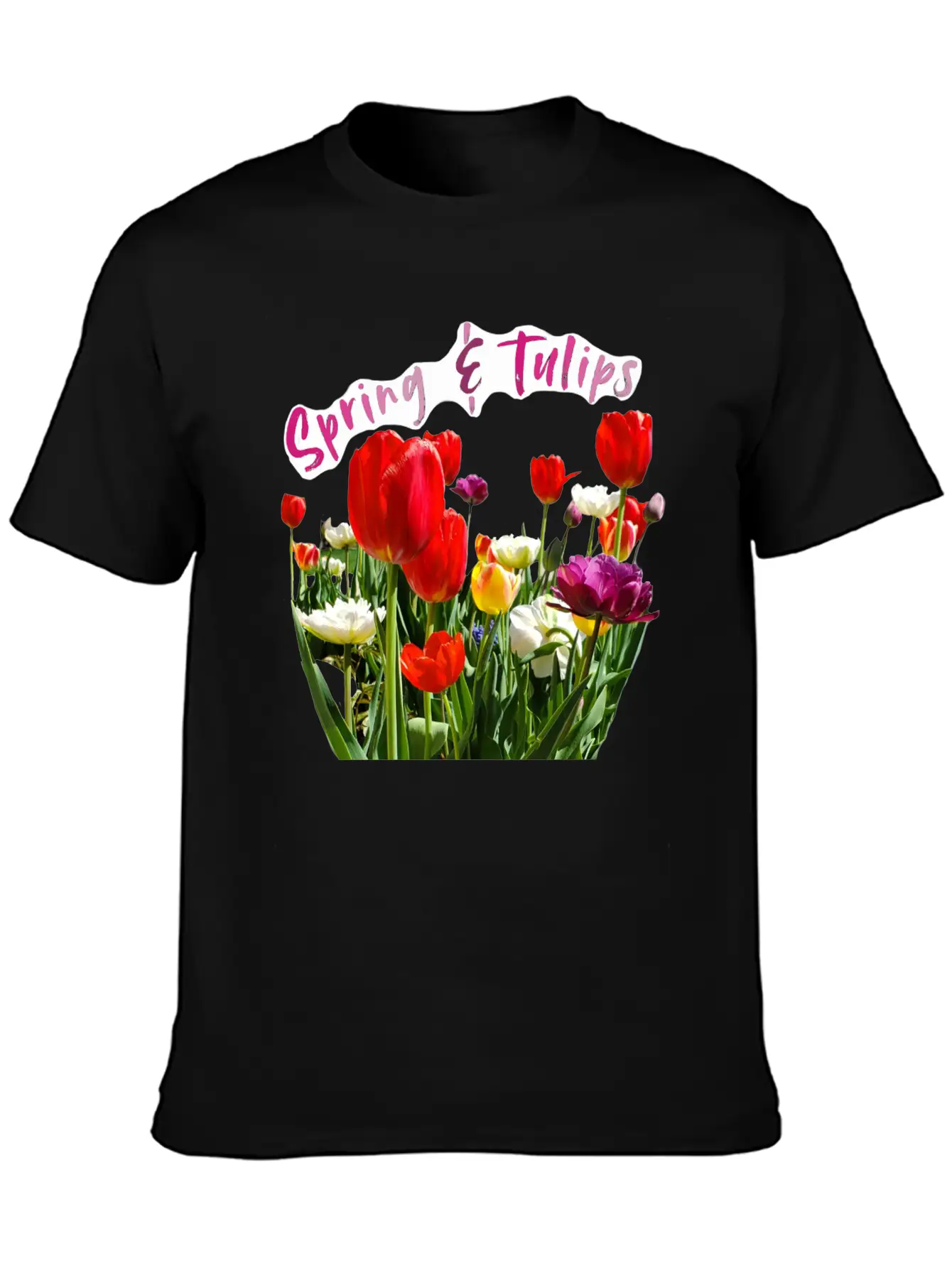Spring & Tulips Quote With Real Flowers Sticker Unisex Casual T-Shirt – Clean Design For Daily Comfort