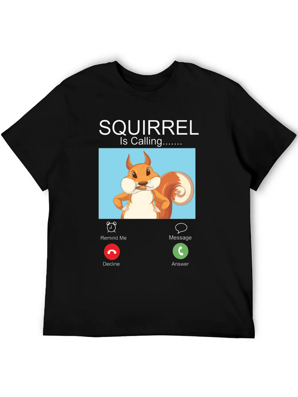 Squirrel Acorn Phone Display Unisex Short Sleeve Soft Cotton T-Shirt – Casual Everyday Wear