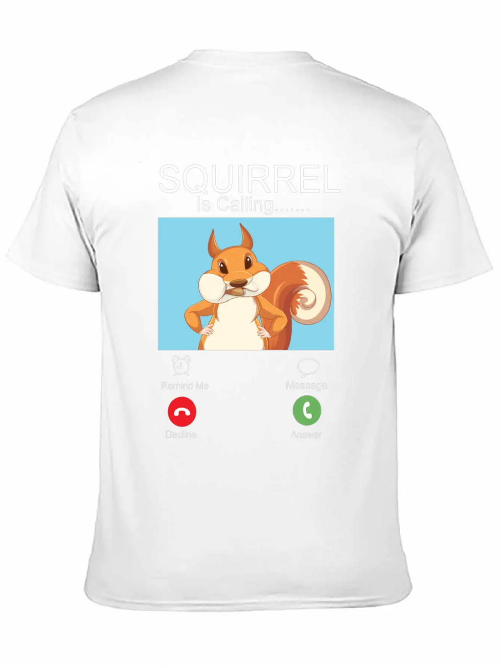 Squirrel Acorn Phone Display Unisex Short Sleeve Soft Cotton T-Shirt – Casual Everyday Wear