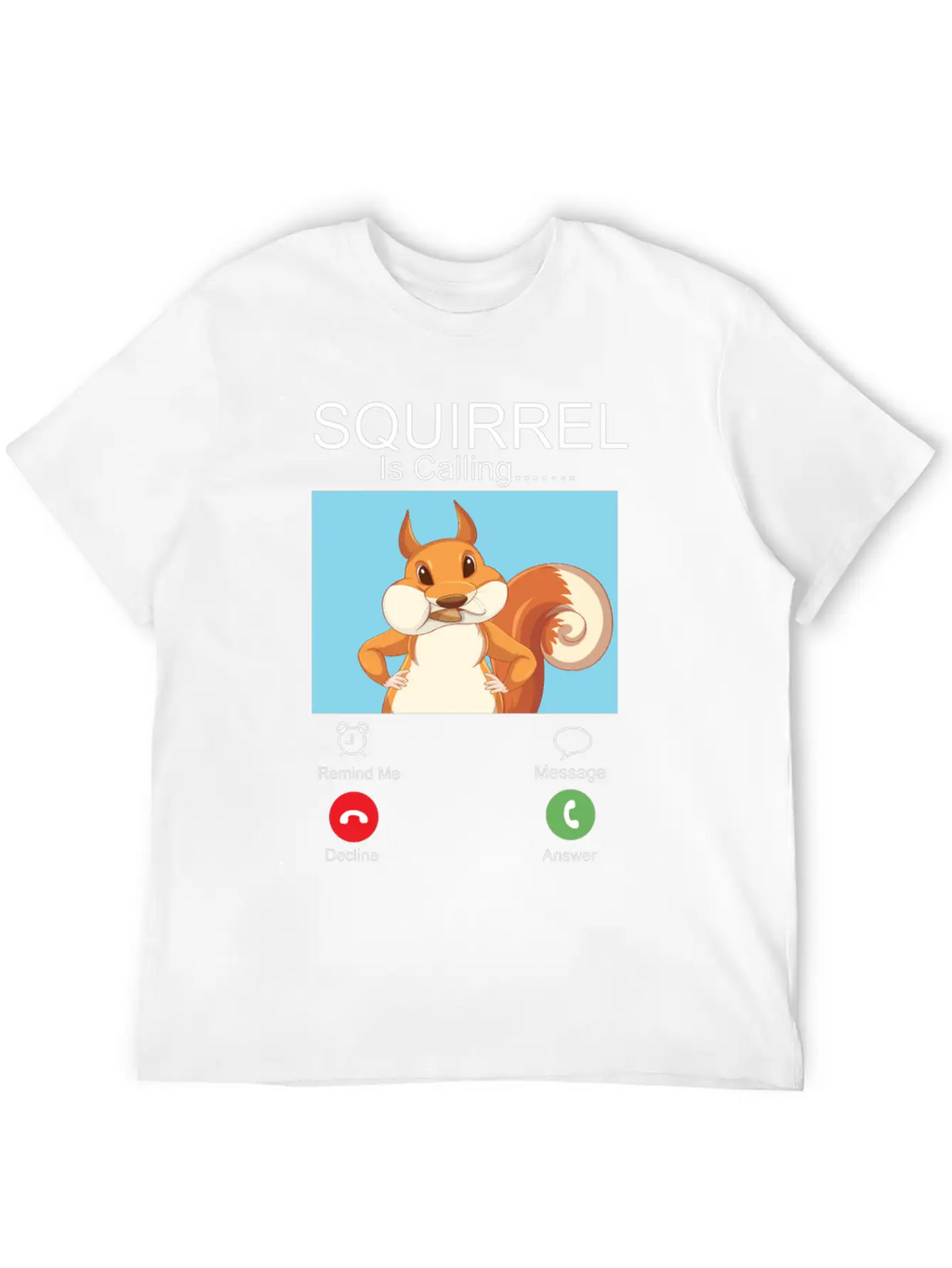 Squirrel Acorn Phone Display Unisex Short Sleeve Soft Cotton T-Shirt – Casual Everyday Wear