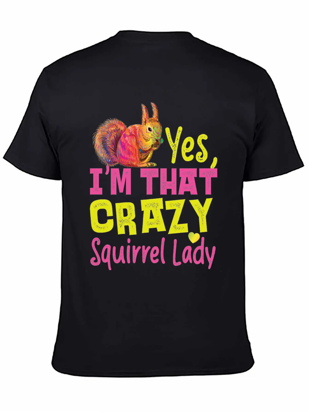 Squirrel Acorn Yes, I'M That Crazy Essential Cotton Tee For Daily Outfits – Unisex Style