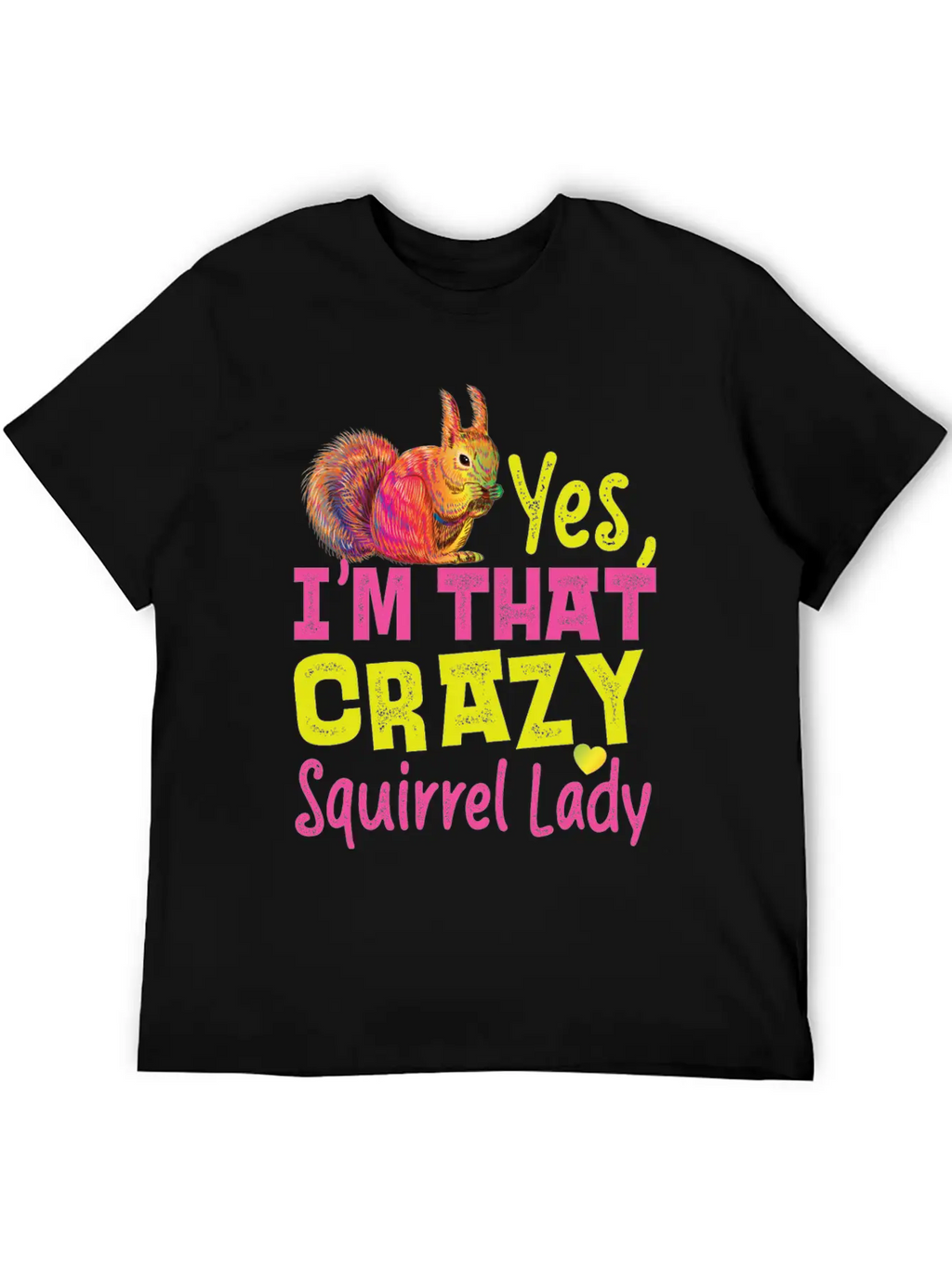 Squirrel Acorn Yes, I'M That Crazy Essential Cotton Tee For Daily Outfits – Unisex Style