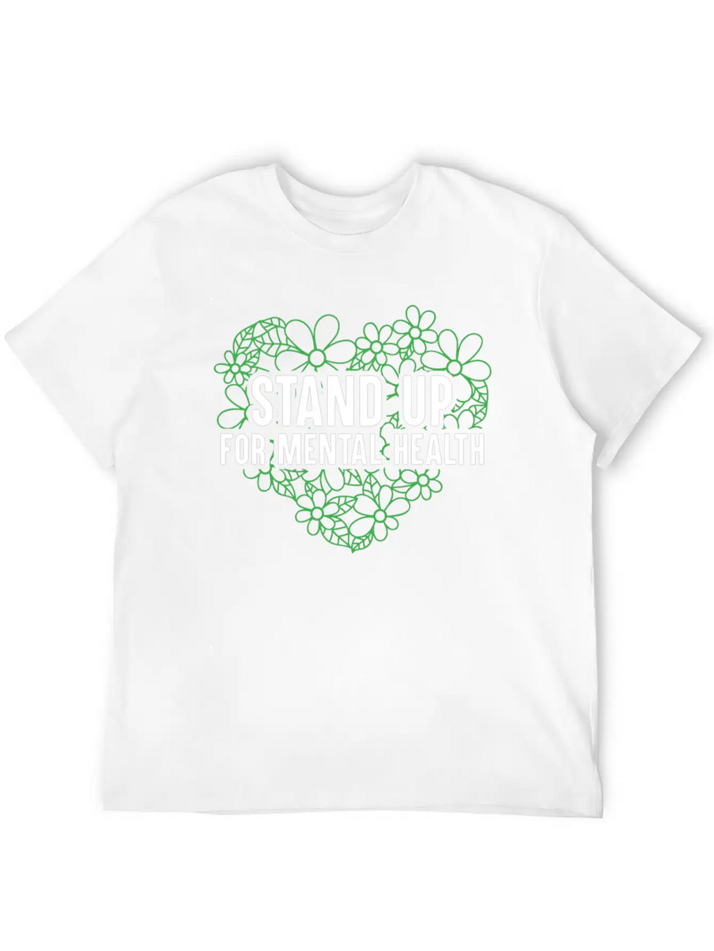 Stand Up For Mental Health Support End The Stigma Unisex Casual T-Shirt – Clean Design For Daily Comfort