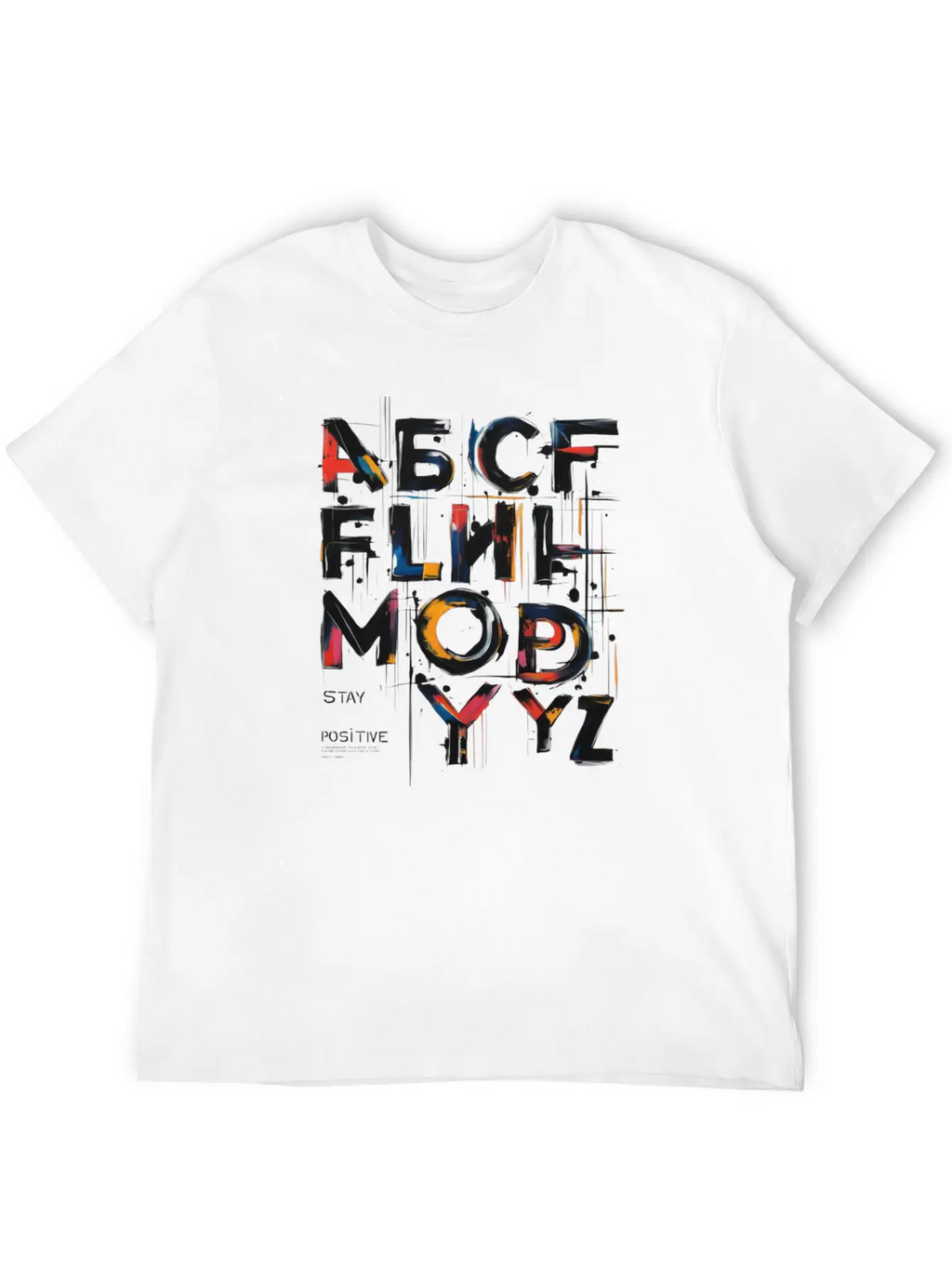 Stay Positive Unisex Casual T-Shirt – Clean Design For Daily Comfort