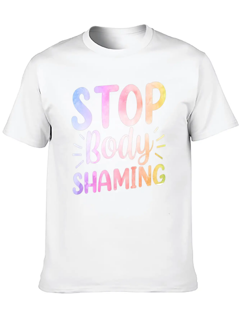 Stop Body Shaming End Appearance Mocking Stylish Everyday T-Shirt – Unisex Basic Cotton Tee