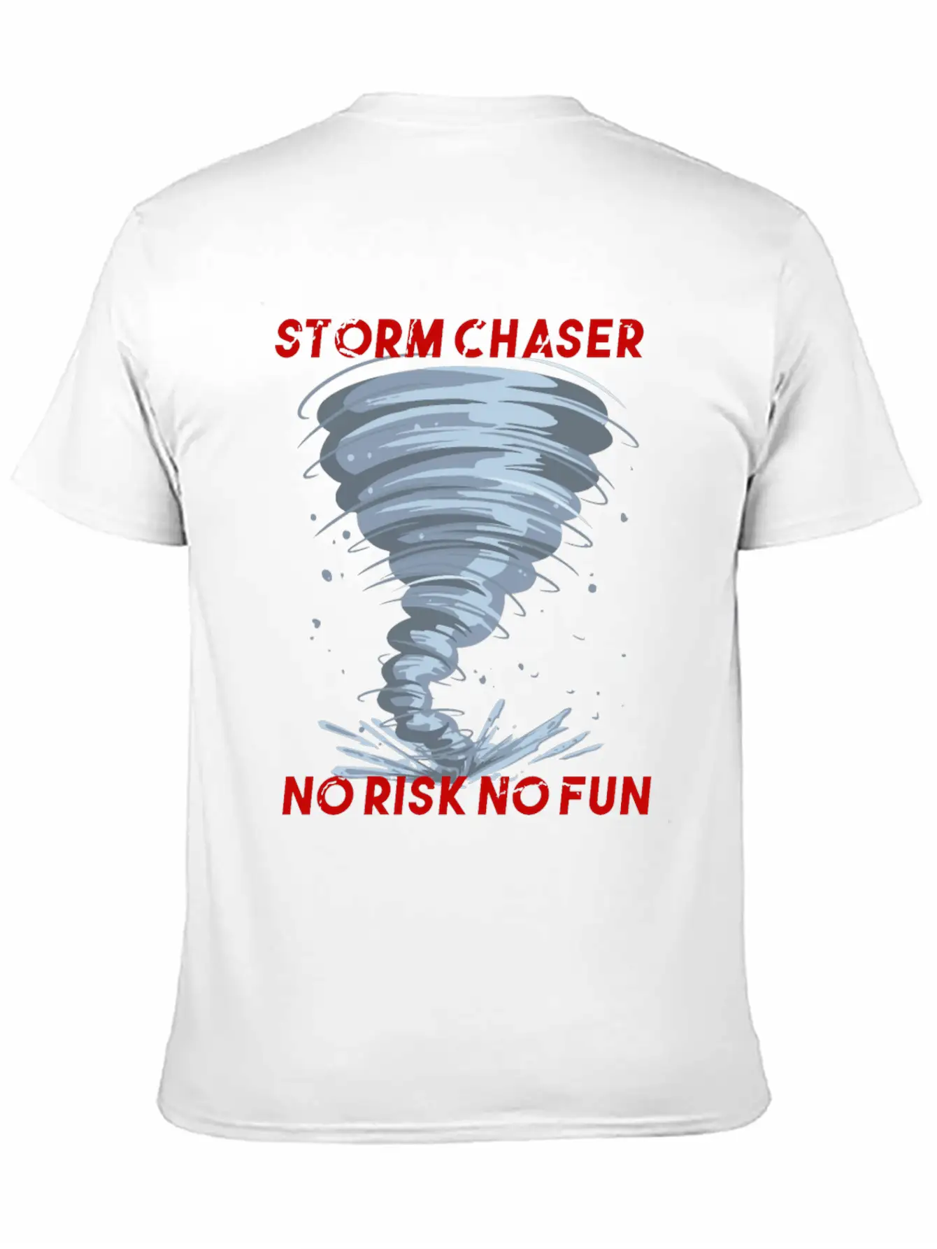 Storm Chaser No Risk No Fun Tornado Weather Shirt Breathable Soft Cotton T-Shirt – Timeless Casual Look