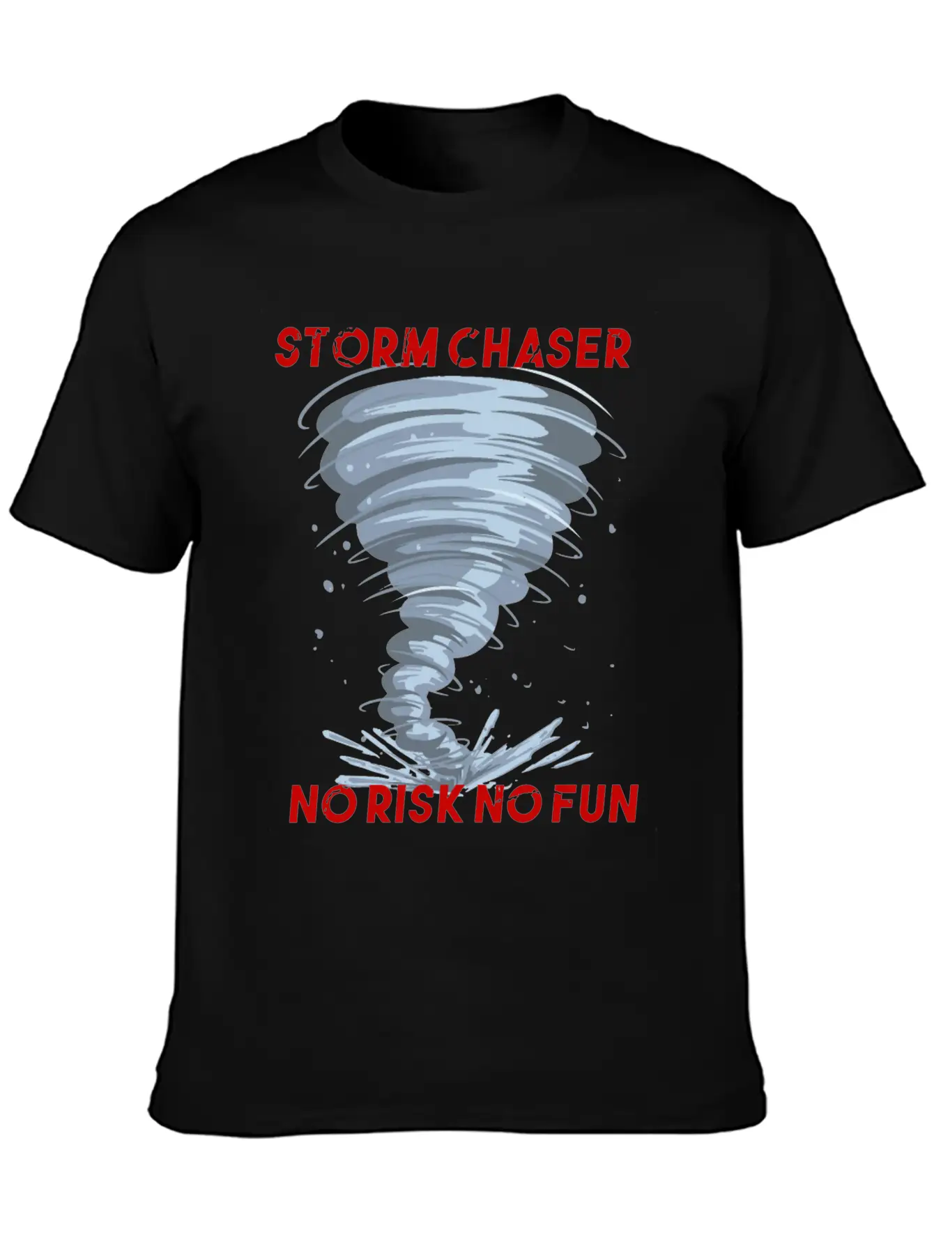 Storm Chaser No Risk No Fun Tornado Weather Shirt Breathable Soft Cotton T-Shirt – Timeless Casual Look