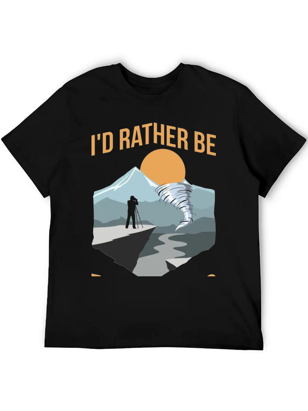 Storm Chasing Quote For A Storm Hunter Unisex Casual T-Shirt – Clean Design For Daily Comfort