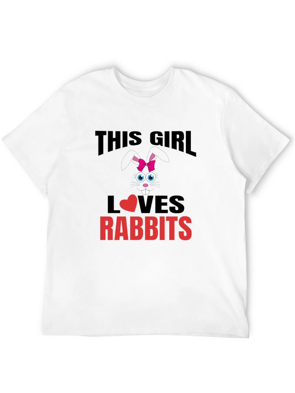 This Girl Loves Rabbits T-Shirt - Cute Bunny Tee