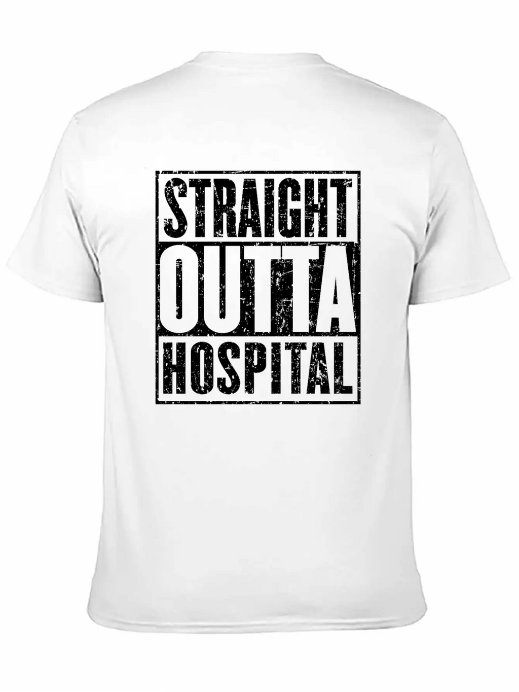 Straight Outta Hospital Recovery Get Well Breathable Soft Cotton T-Shirt – Timeless Casual Look