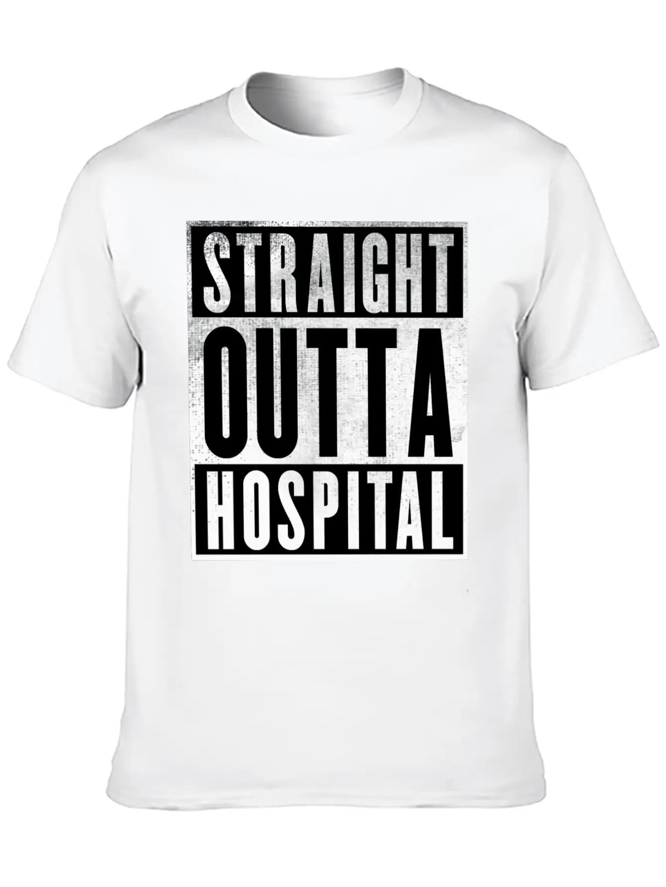 Straight Outta Hospital Unisex Casual T-Shirt – Clean Design For Daily Comfort