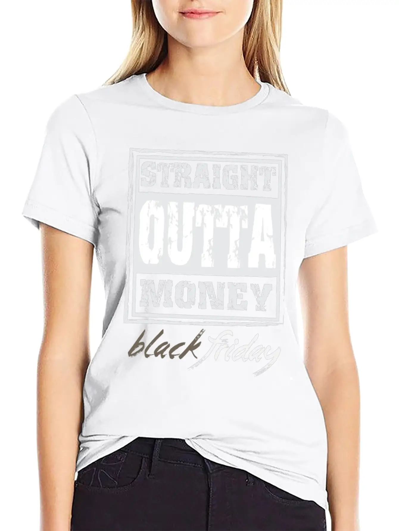 Straight Outta Money Black Friday Breathable Soft Cotton T-Shirt – Timeless Casual Look