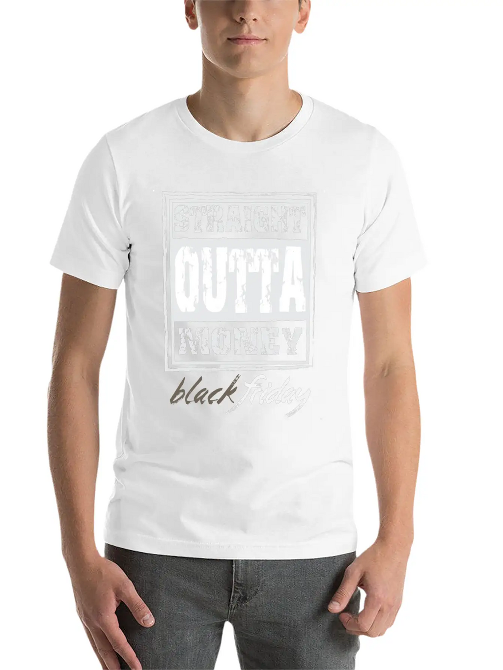 Straight Outta Money Black Friday Breathable Soft Cotton T-Shirt – Timeless Casual Look