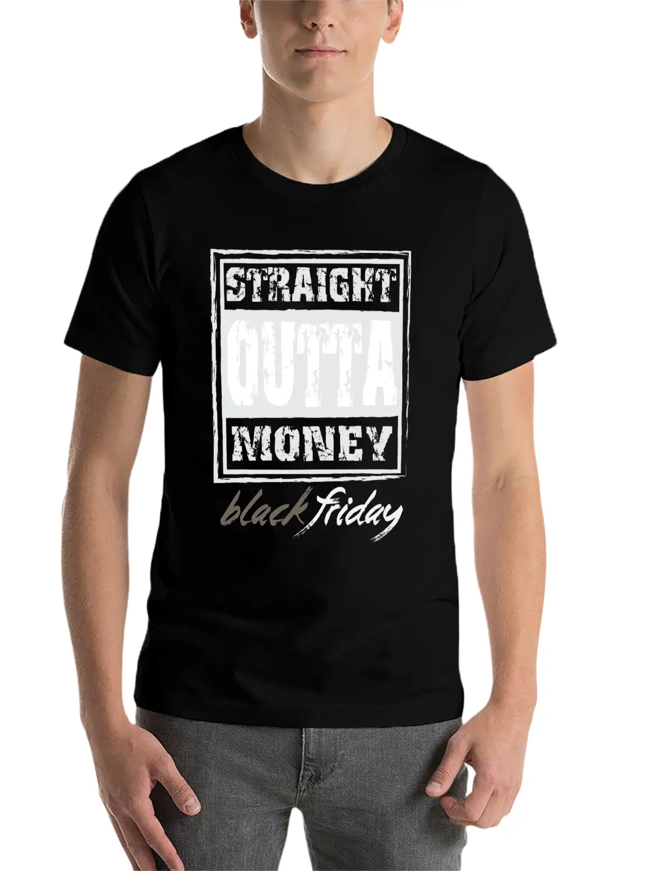 Straight Outta Money Black Friday Breathable Soft Cotton T-Shirt – Timeless Casual Look