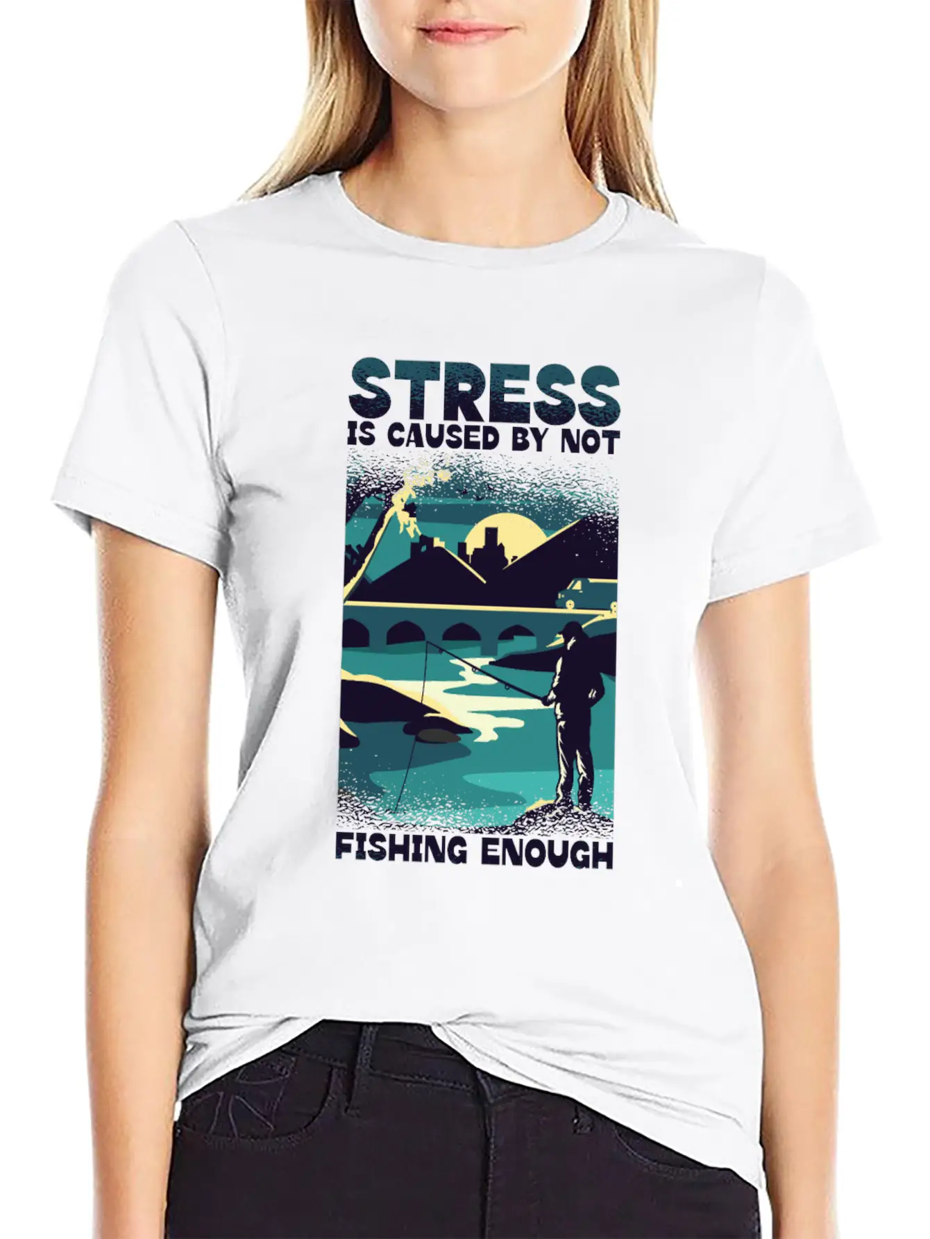 Stress Is Caused By Not Fishing Enough Fisherman Unisex Casual T-Shirt – Clean Design For Daily Comfort