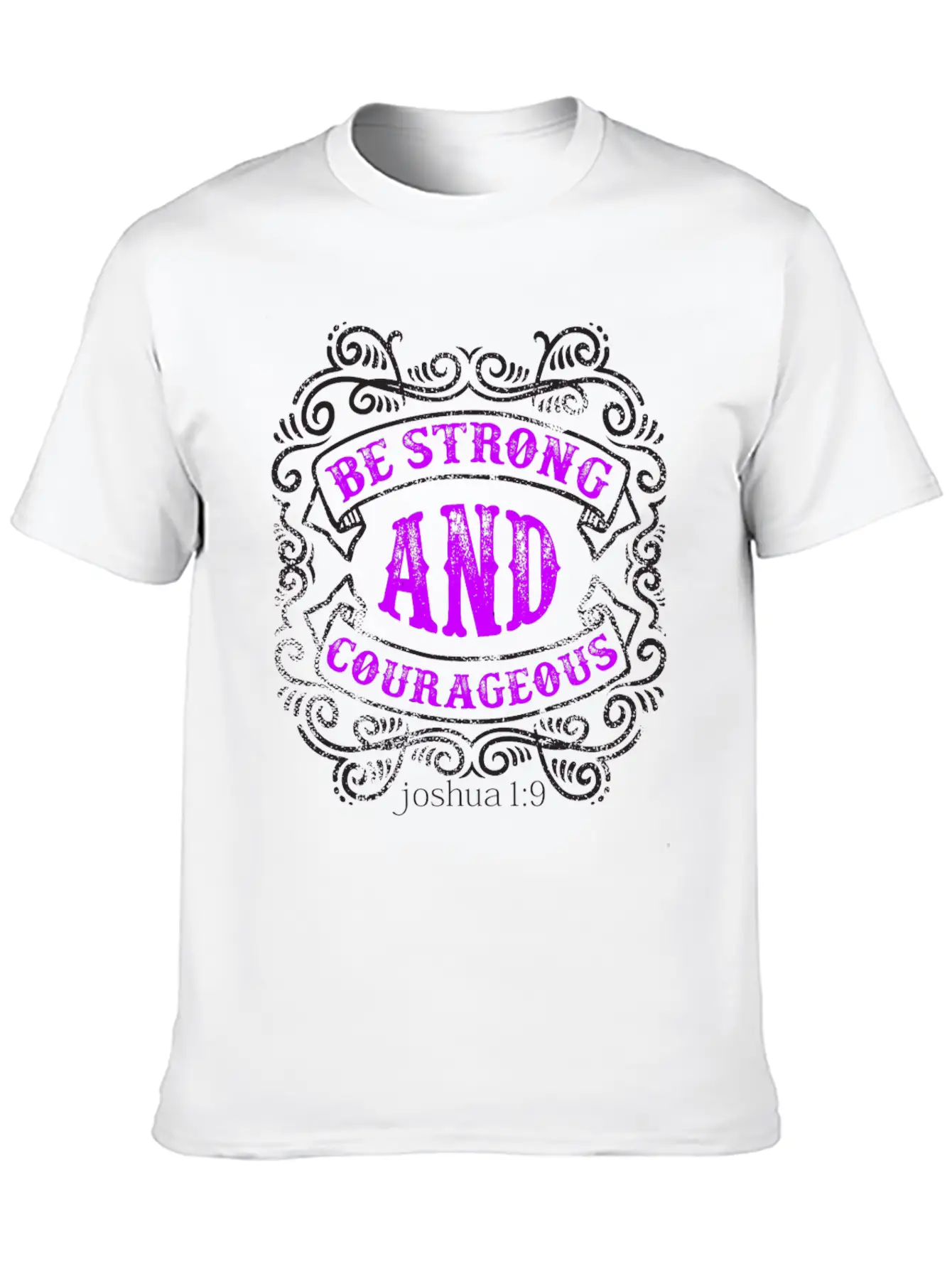 Strong And Courageous T-shirt Design Breathable Soft Cotton T-Shirt – Timeless Casual Look