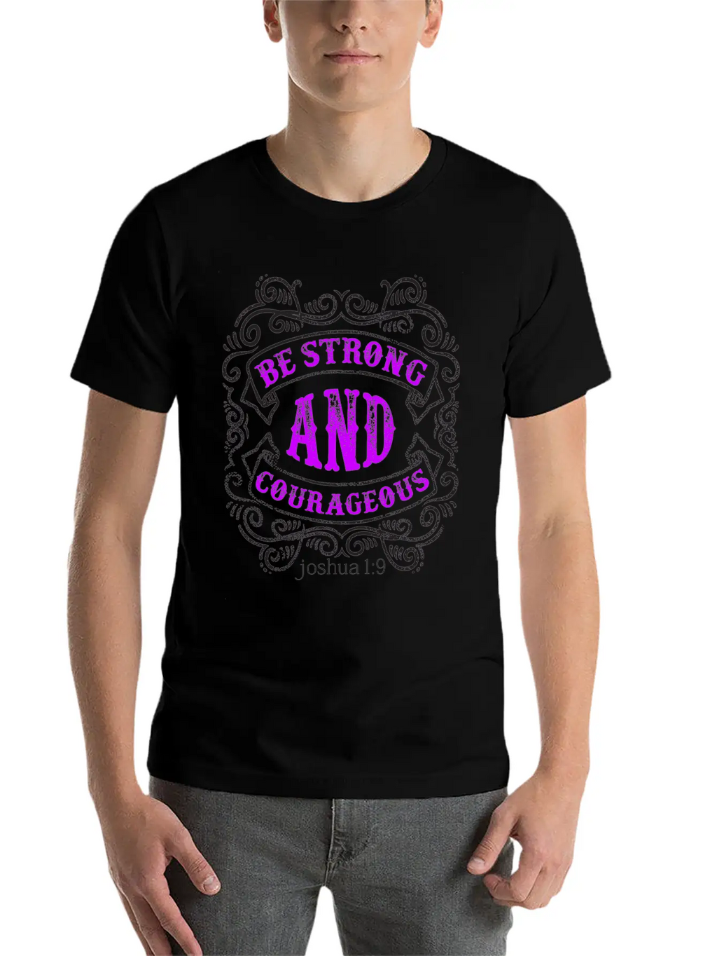 Strong And Courageous T-shirt Design Breathable Soft Cotton T-Shirt – Timeless Casual Look