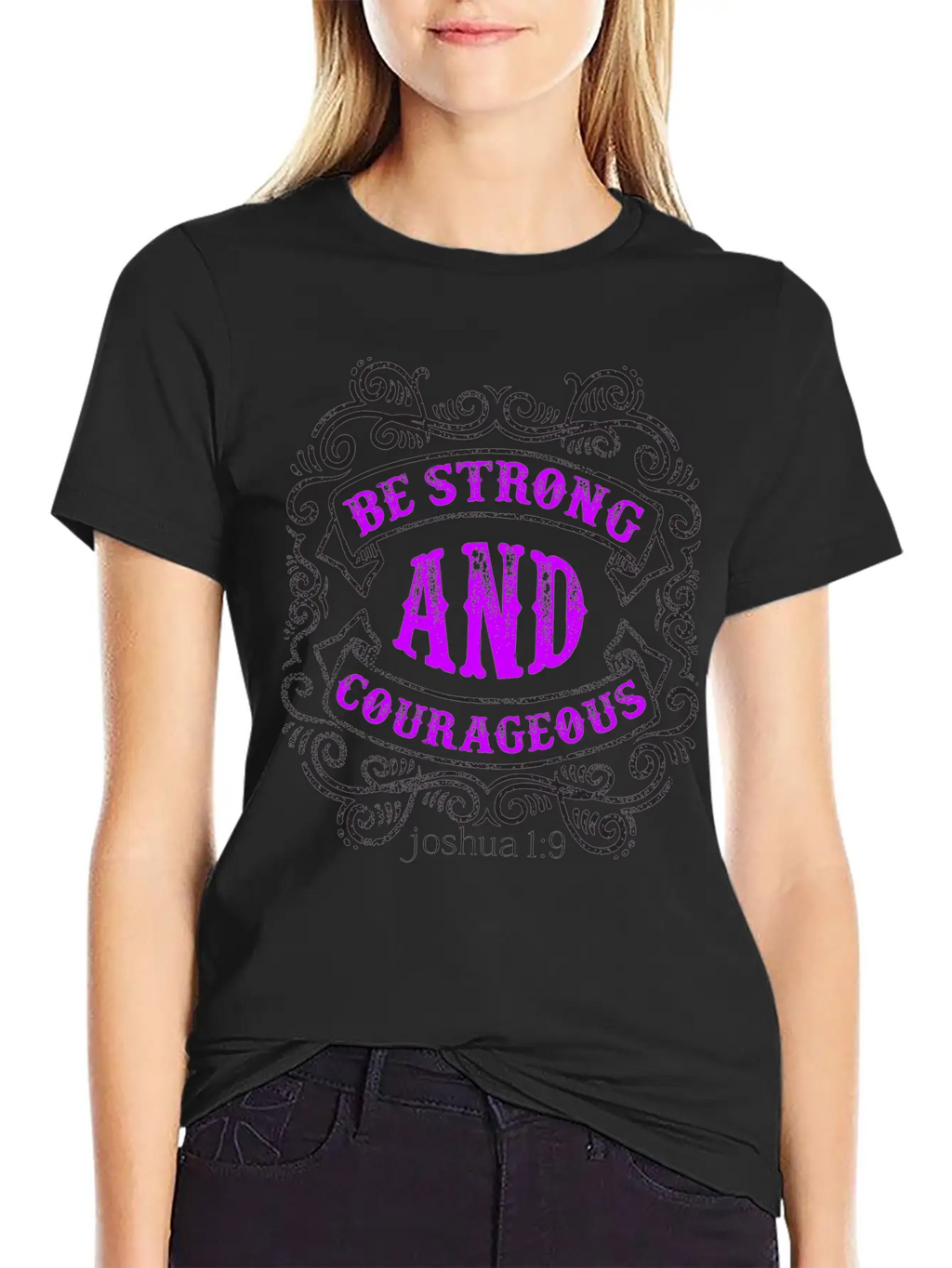 Strong And Courageous T-shirt Design Breathable Soft Cotton T-Shirt – Timeless Casual Look
