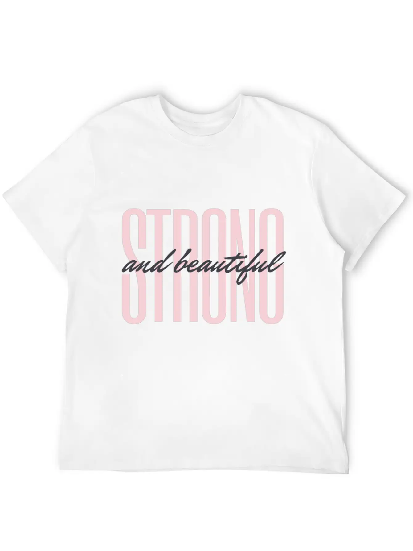 Strong & Beautiful Casual Graphic T-Shirt – Simple And Comfortable Daily Wear