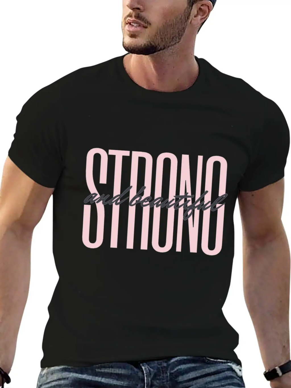 Strong & Beautiful Casual Graphic T-Shirt – Simple And Comfortable Daily Wear
