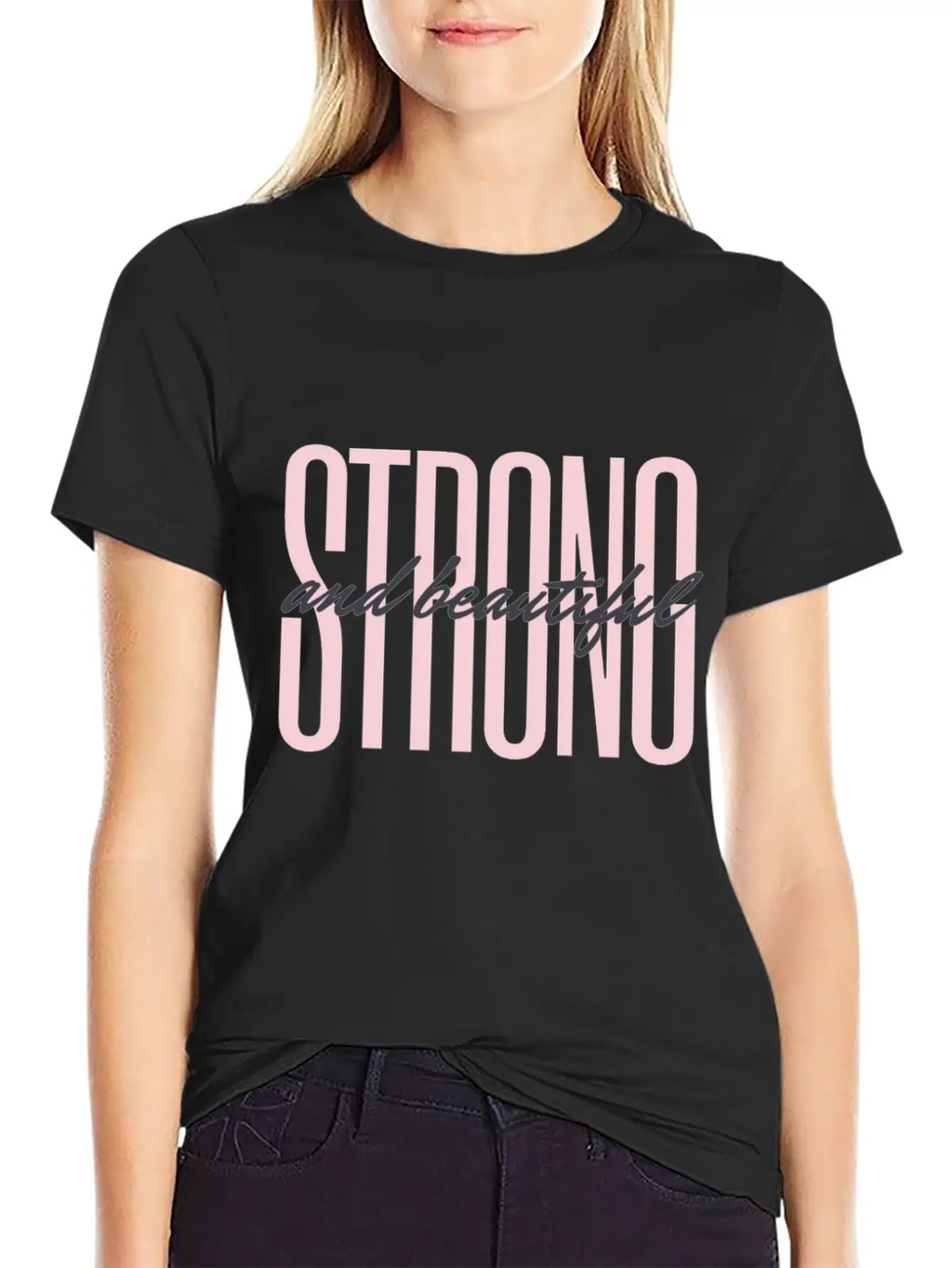 Strong & Beautiful Casual Graphic T-Shirt – Simple And Comfortable Daily Wear