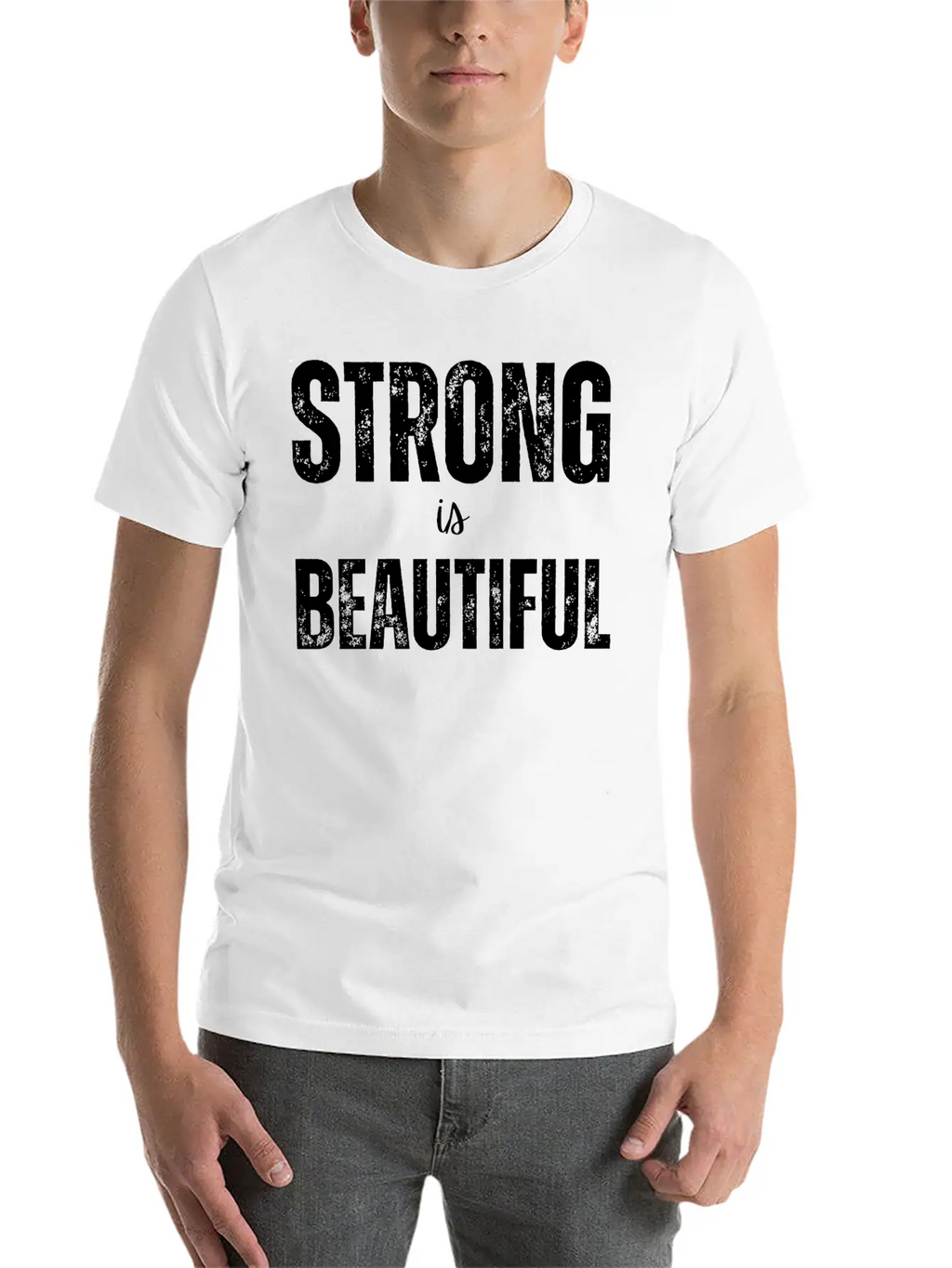 Strong Is Beautiful Unisex Casual T-Shirt – Clean Design For Daily Comfort