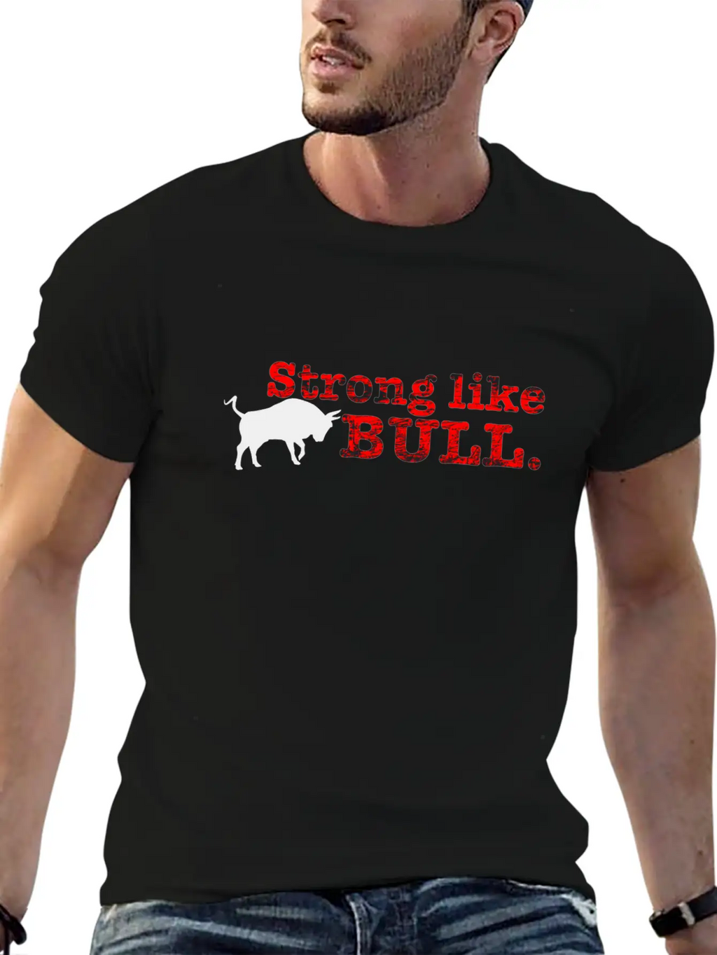 Strong Like Bull Stylish Everyday T-Shirt – Unisex Basic Cotton Tee