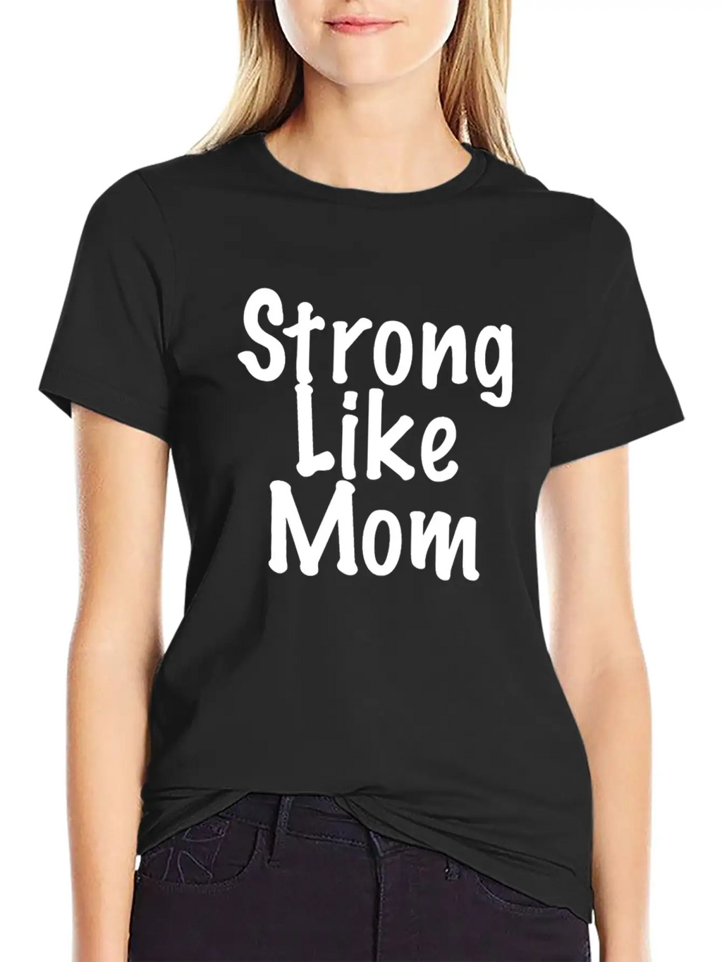 Strong Like Mom Unisex Casual T-Shirt – Clean Design For Daily Comfort