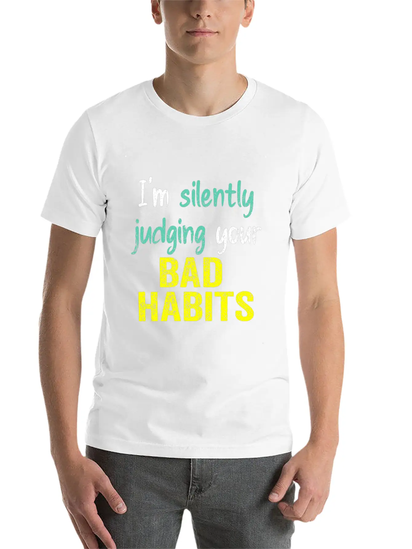 Subtle Sass White: Silently Judging Bad Habits Unisex Casual T-Shirt – Clean Design For Daily Comfort