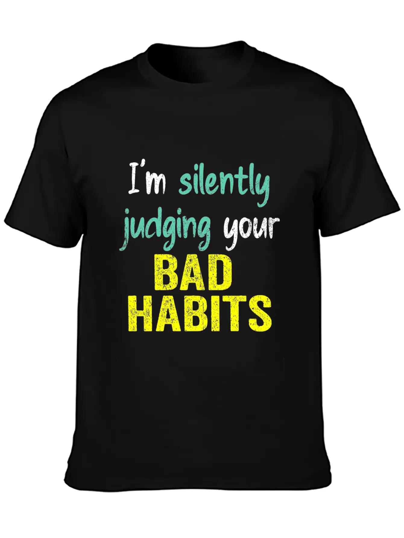 Subtle Sass White: Silently Judging Bad Habits Unisex Casual T-Shirt – Clean Design For Daily Comfort