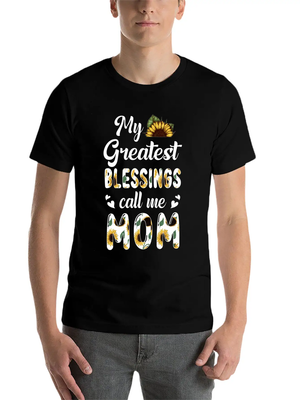 Sunflower My Greatest Blessings Call Me Mom Classic Fit Graphic Tee For Daily Comfort – Unisex Cotton Shirt