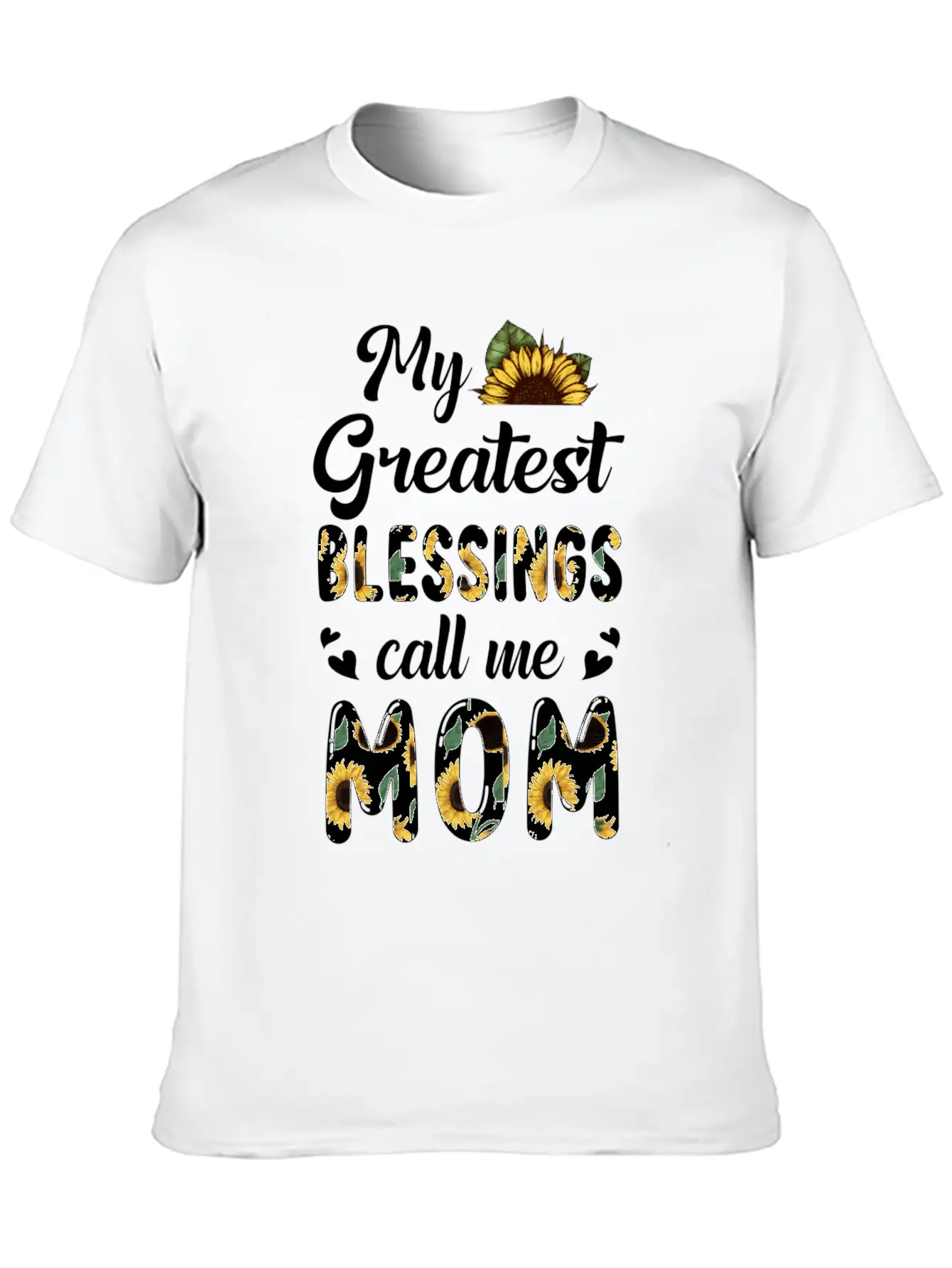 Sunflower My Greatest Blessings Call Me Mom Classic Fit Graphic Tee For Daily Comfort – Unisex Cotton Shirt