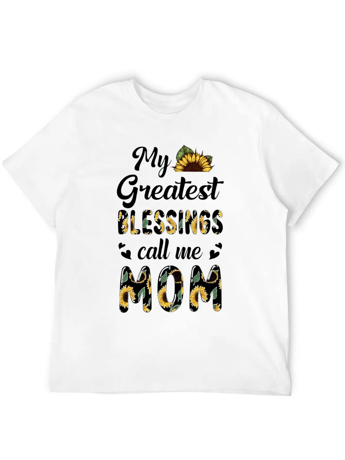 Sunflower My Greatest Blessings Call Me Mom Classic Fit Graphic Tee For Daily Comfort – Unisex Cotton Shirt