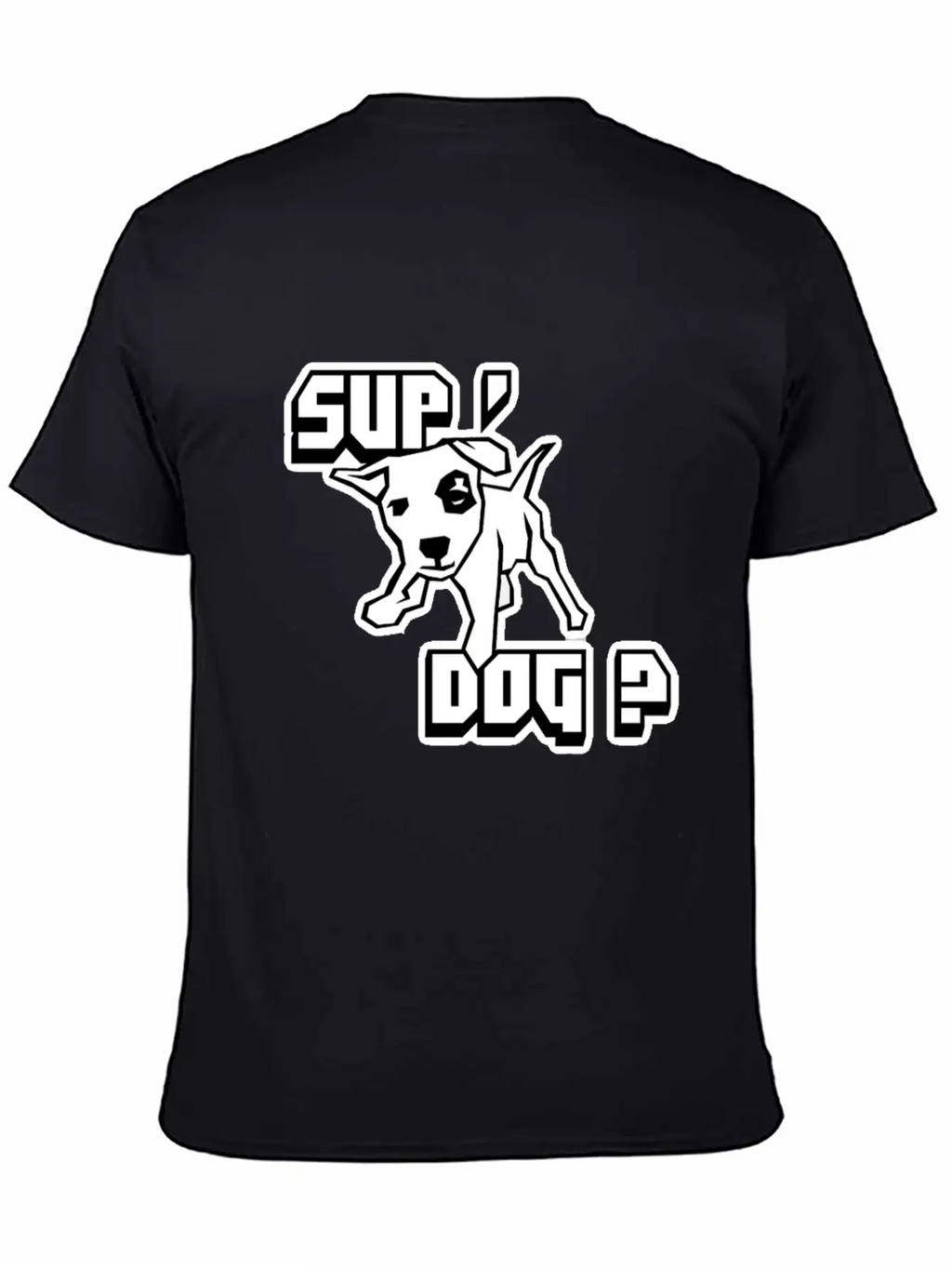 Sup Dog ? Unisex Casual T-Shirt – Clean Design For Daily Comfort