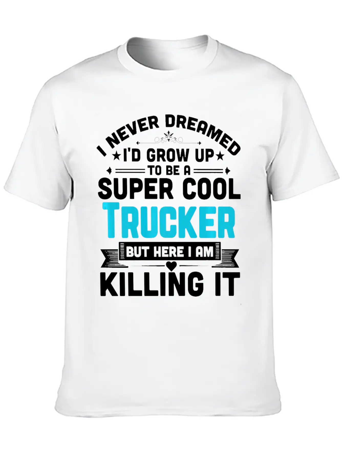 Super Cool Trucker T Shirt Funny Truck Driver Casual Graphic T-Shirt – Simple And Comfortable Daily Wear