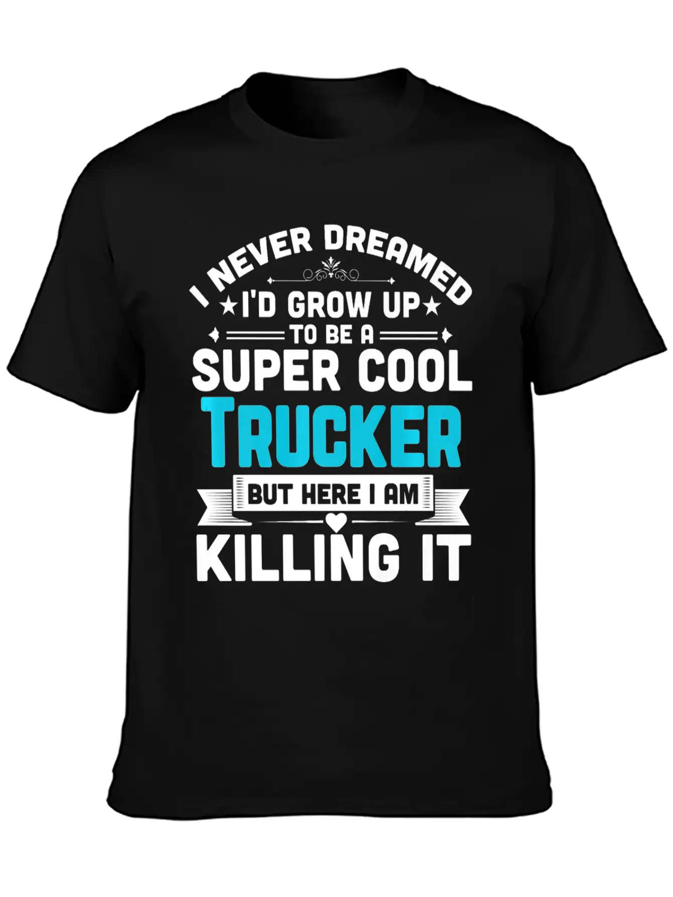 Super Cool Trucker T Shirt Funny Truck Driver Casual Graphic T-Shirt – Simple And Comfortable Daily Wear