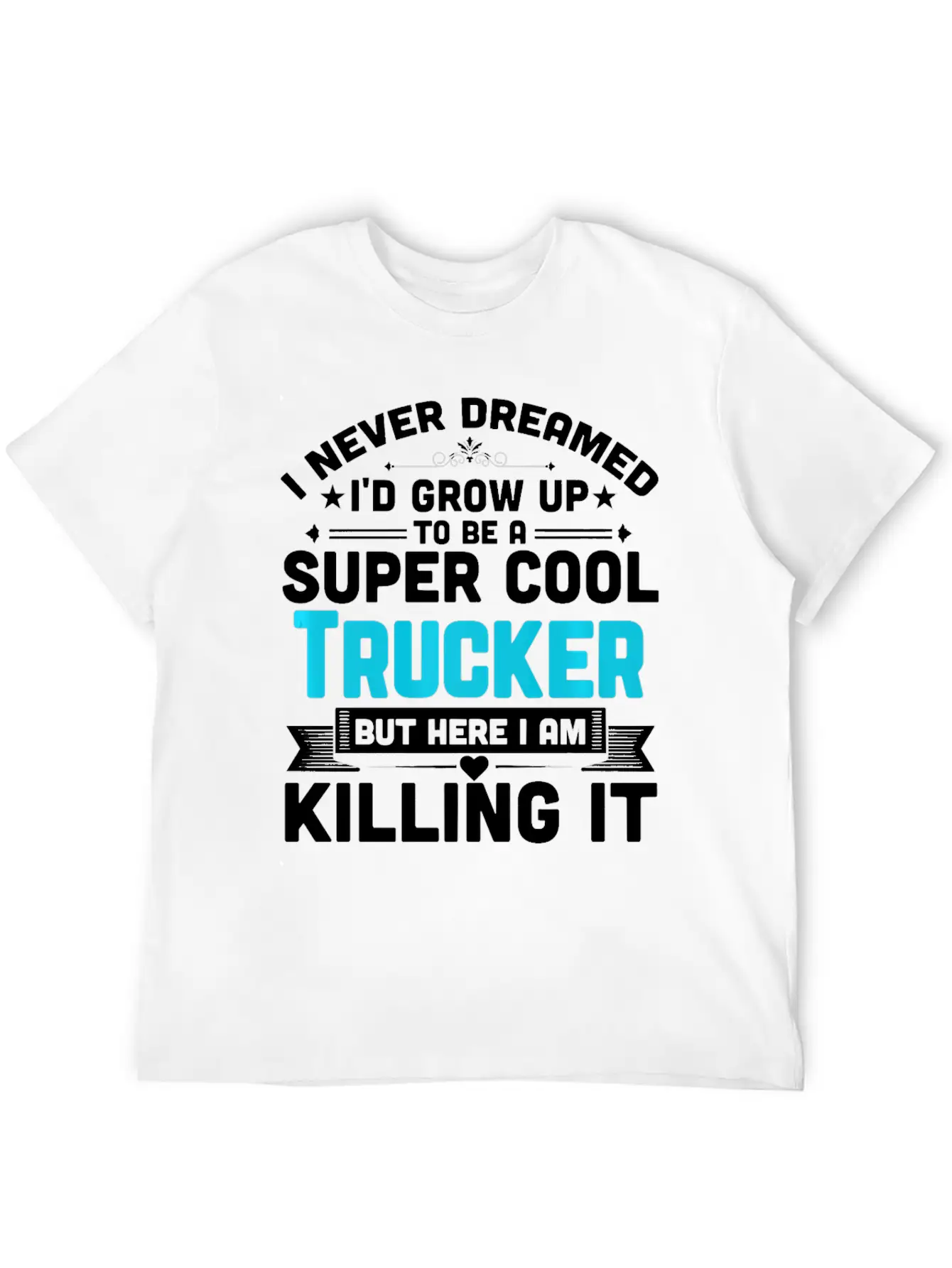 Super Cool Trucker T Shirt Funny Truck Driver Casual Graphic T-Shirt – Simple And Comfortable Daily Wear
