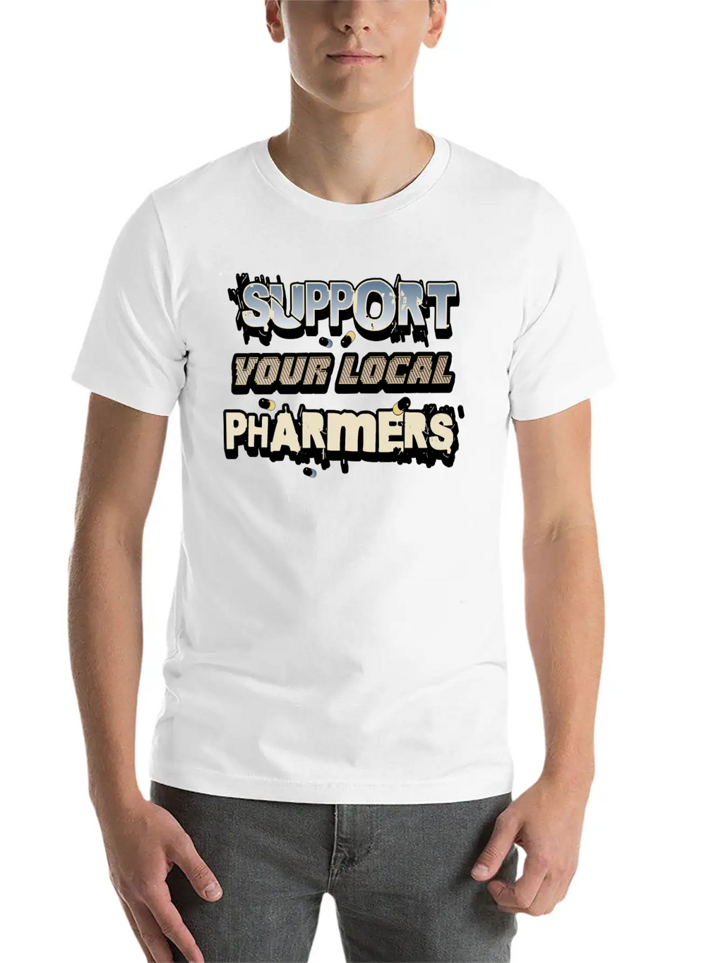 Support Your Local Pharmers Cool Future Pharmacist Unisex Short Sleeve Soft Cotton T-Shirt – Casual Everyday Wear