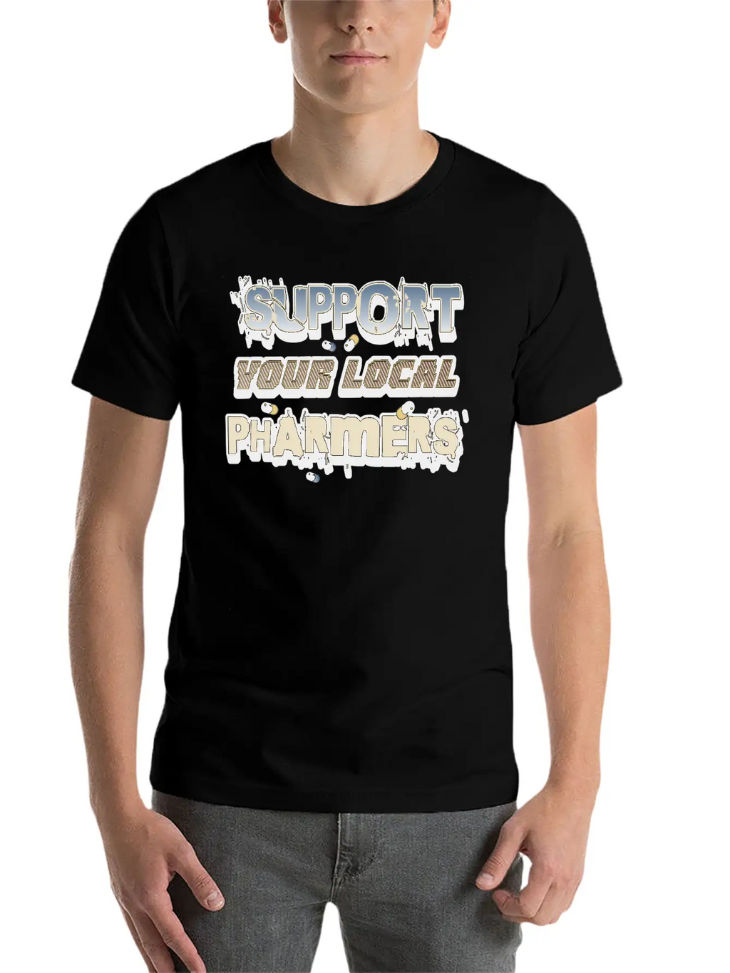Support Your Local Pharmers Cool Future Pharmacist Unisex Short Sleeve Soft Cotton T-Shirt – Casual Everyday Wear
