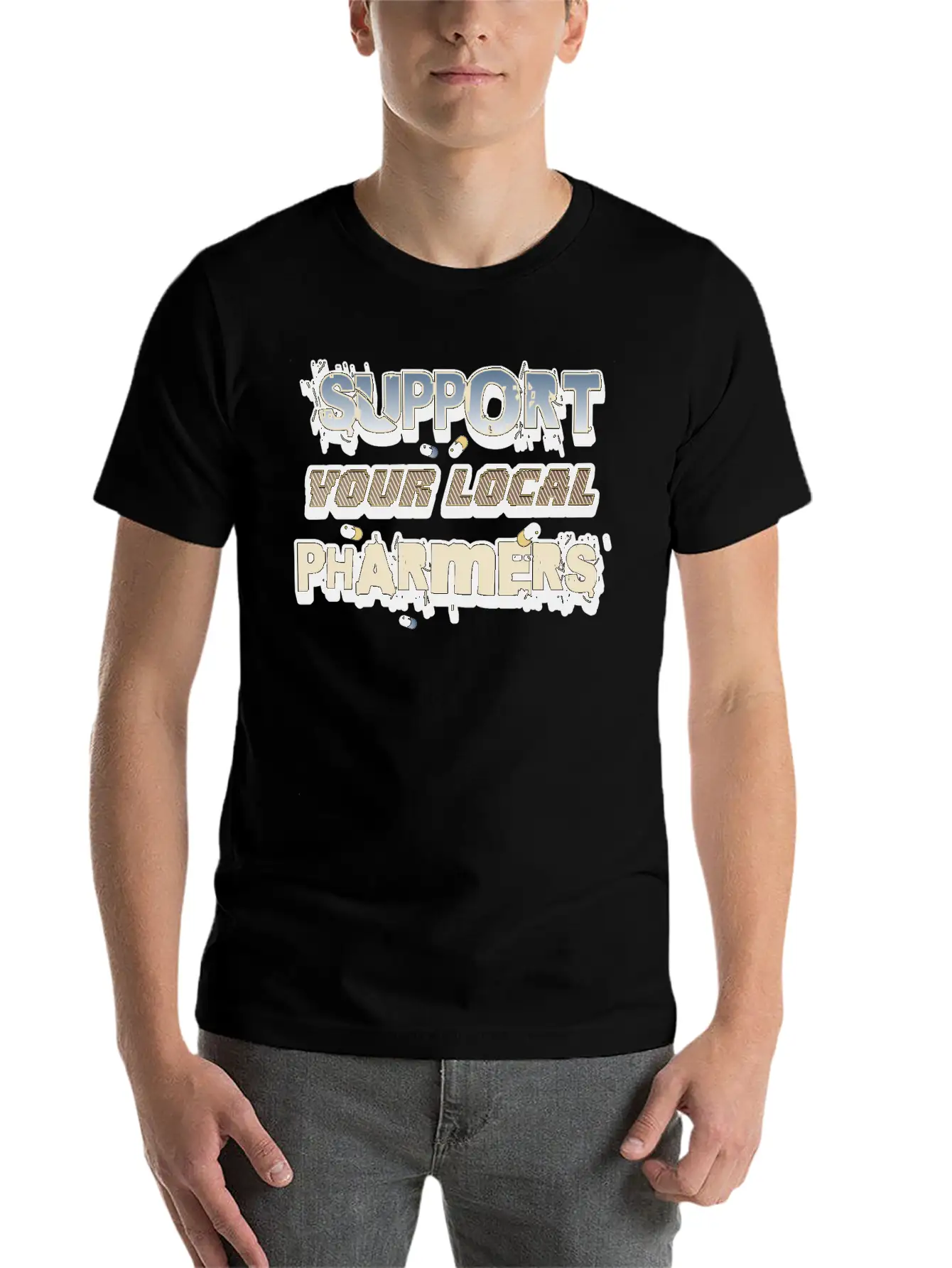 Support Your Local Pharmers Cool Future Pharmacist Unisex Short Sleeve Soft Cotton T-Shirt – Casual Everyday Wear