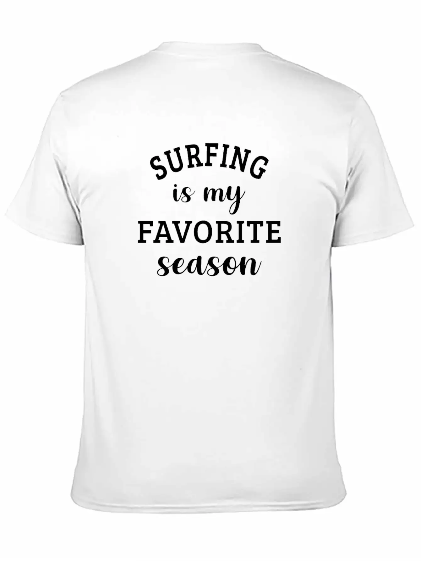 Surfing Is My Favorite Season Stylish Everyday T-Shirt – Unisex Basic Cotton Tee